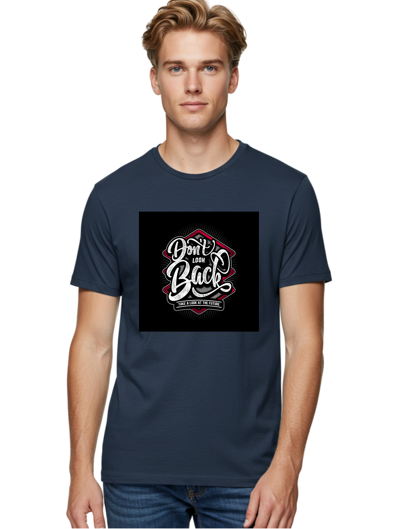Don-T-Look-Back Men'S Graphic Tee, 100% Cotton, Comfortable Casual Summer Wear, Machine Washable, Motivational Quote, Inspirational Saying, Don'T Look Back, Take A Look At The Future, Motivational Poster, Typography Art, Bold Font, Aab465
