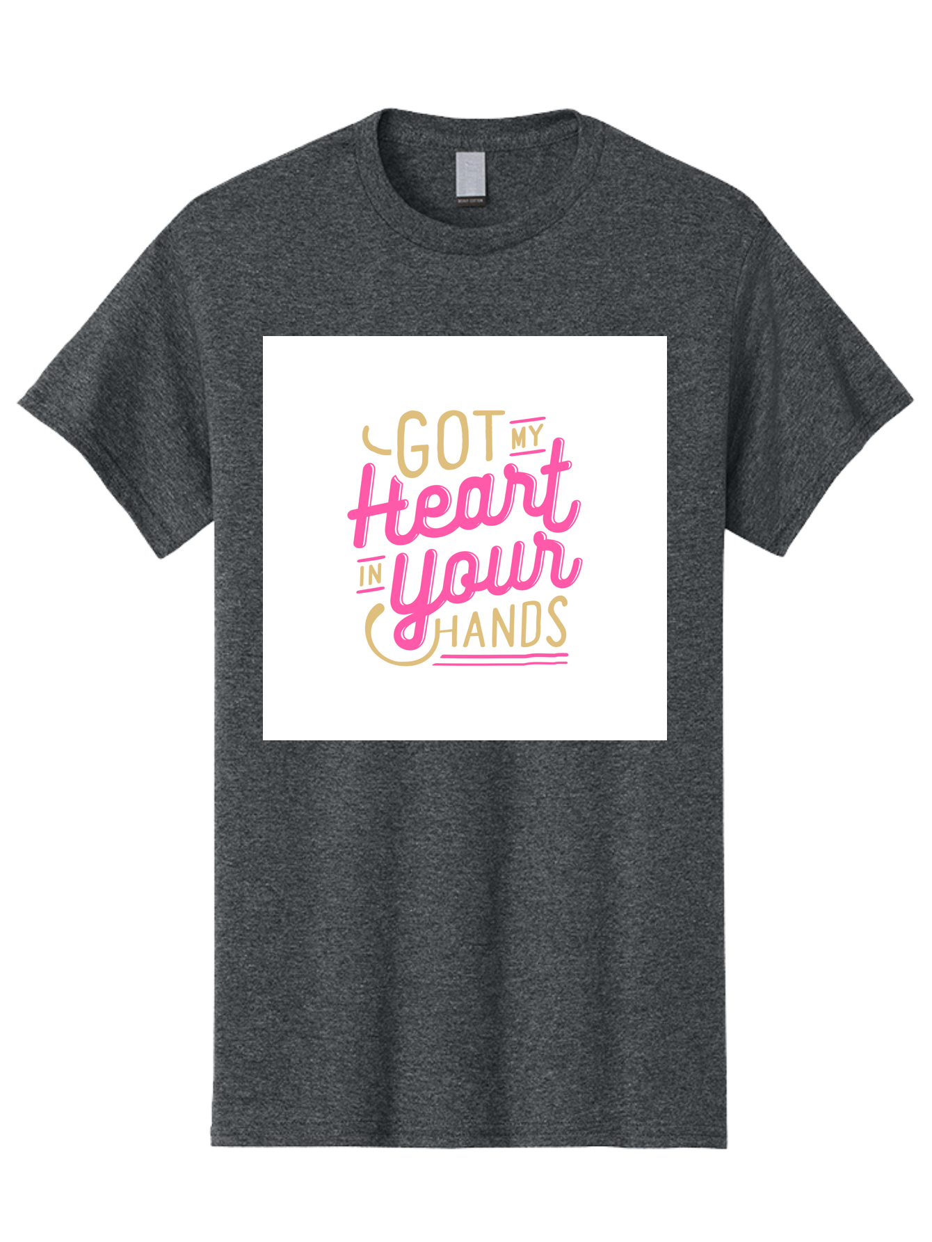 Got-My-Heart-In-Your-Hands Men'S Graphic Tee, 100% Cotton, Comfortable Casual Summer Wear, Machine Washable, Love Quote, Typography Art, Heartwarming Phrase, Gold And Pink Lettering, Inspirational Words, Romantic Gesture, Sweet Sentiment, Aab469