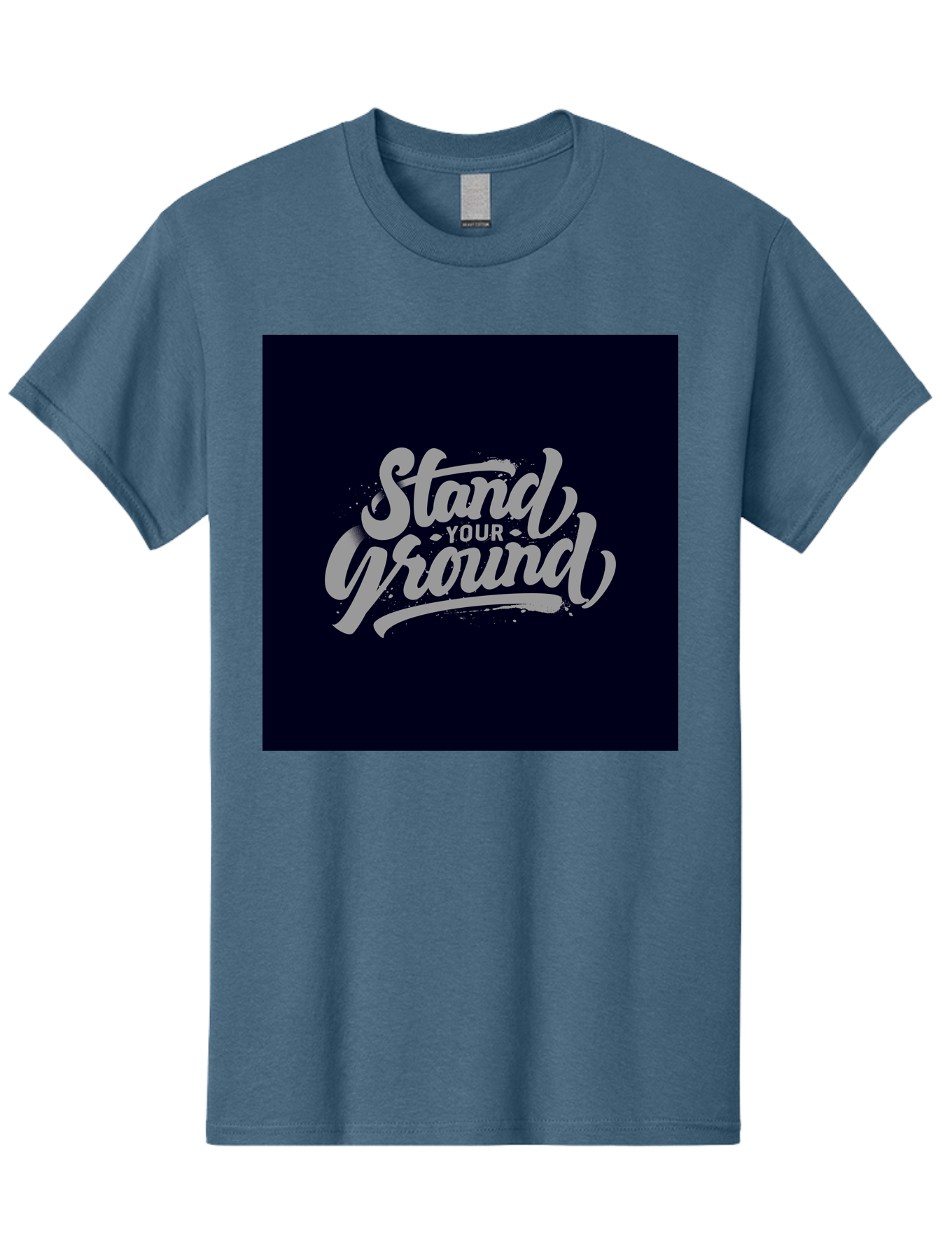 Stand-Your-Ground Men'S Graphic Tee, 100% Cotton, Comfortable Casual Summer Wear, Machine Washable, Motivational Quote, Inspirational Phrase, Stand Your Ground, Bold Typography, Gray Text, Dark Background, Empowerment, Confidence, Aab483