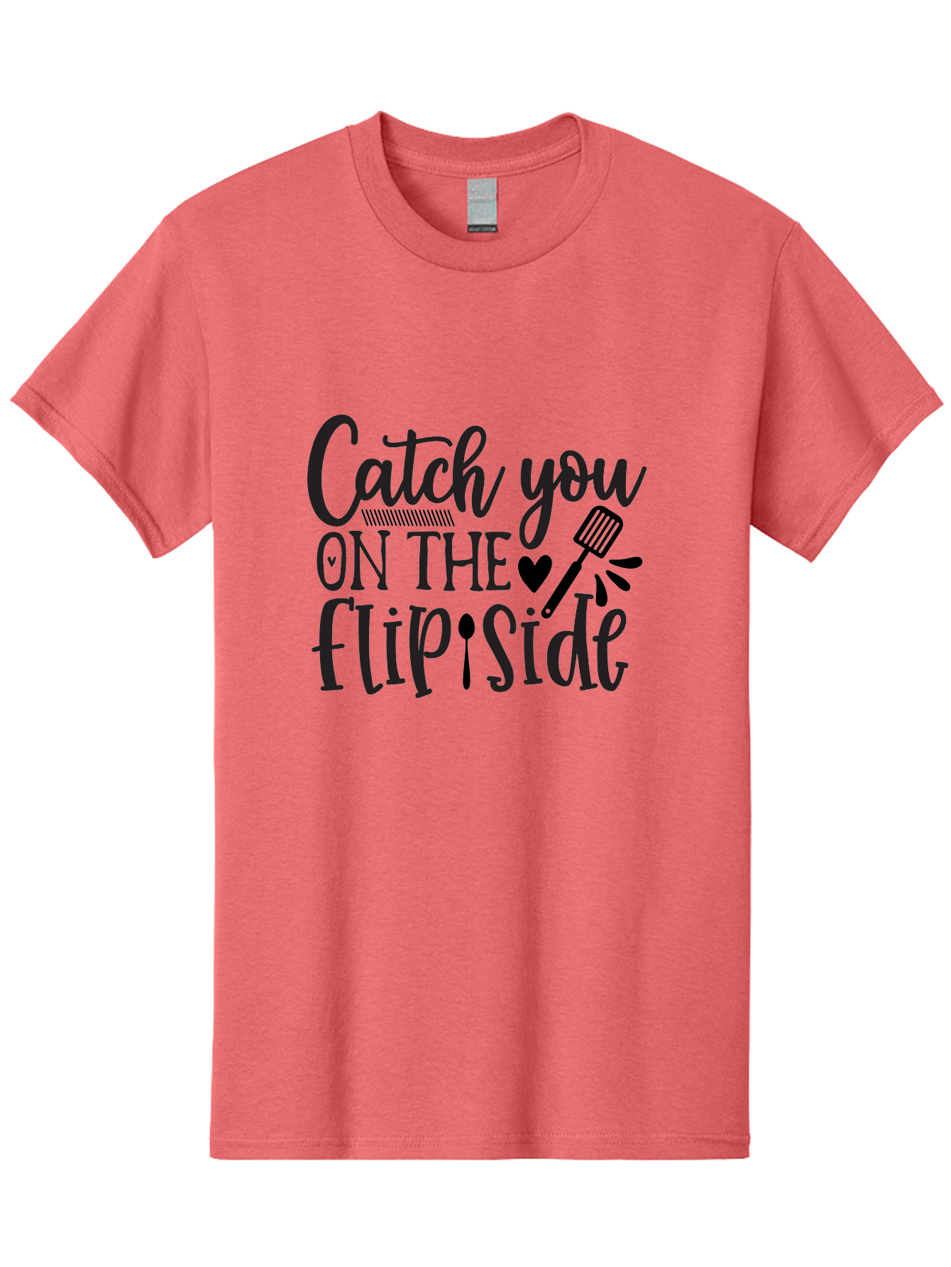 Catch-You-On-The-Flip-Side Men'S Graphic Tee, 100% Cotton, Comfortable Casual Summer Wear, Machine Washable, Funny Quote, Kitchen Humor, Barbecue Pun, Grill Master, Cooking Love, Playful Design, Witty Slogan, Cute Graphics, Kitchen Decor Aab569