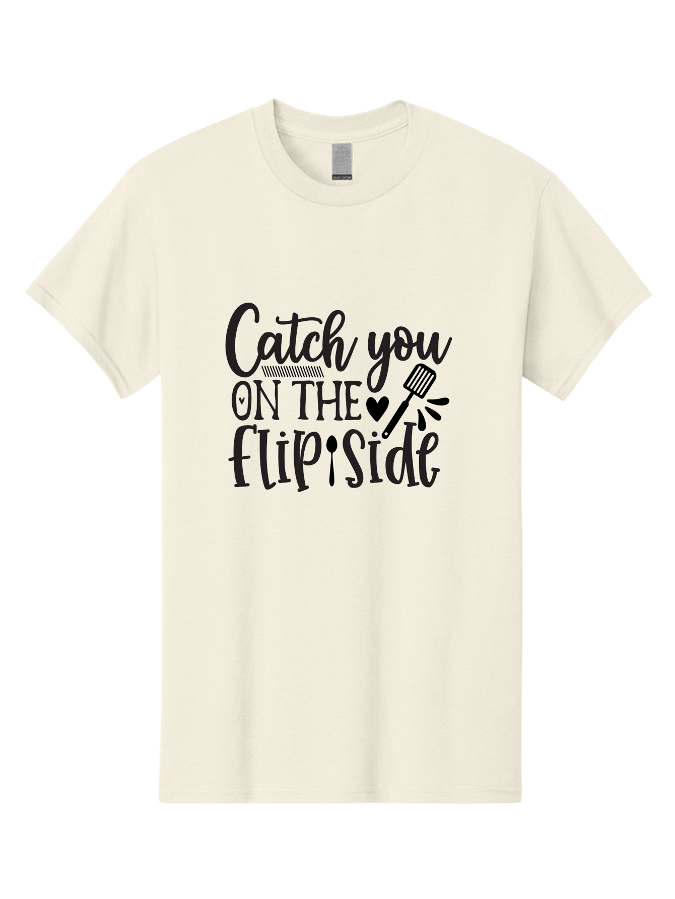 Catch-You-On-The-Flip-Side Men'S Graphic Tee, 100% Cotton, Comfortable Casual Summer Wear, Machine Washable, Funny Quote, Kitchen Humor, Barbecue Pun, Grill Master, Cooking Love, Playful Design, Witty Slogan, Cute Graphics, Kitchen Decor Aab569