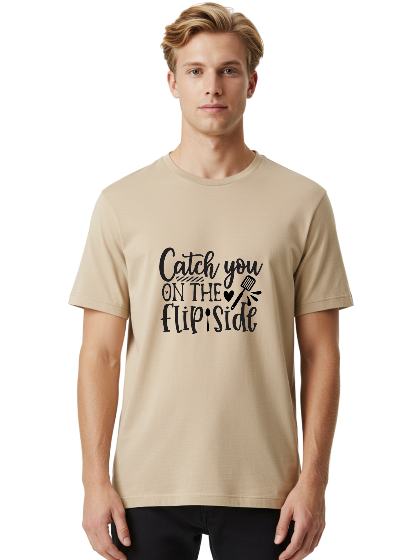 Catch-You-On-The-Flip-Side Men'S Graphic Tee, 100% Cotton, Comfortable Casual Summer Wear, Machine Washable, Funny Quote, Kitchen Humor, Barbecue Pun, Grill Master, Cooking Love, Playful Design, Witty Slogan, Cute Graphics, Kitchen Decor Aab569