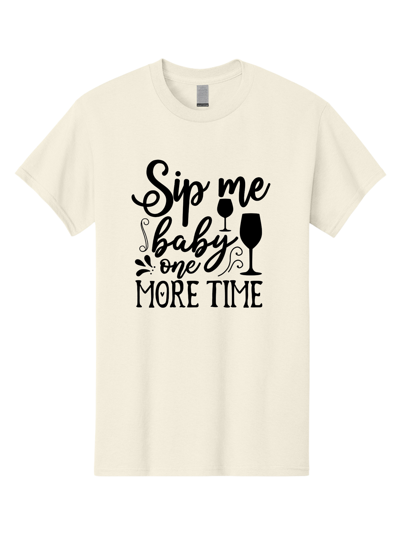 Sip-Me-Baby-One-More-Time Men'S Graphic Tee, 100% Cotton, Comfortable Casual Summer Wear, Machine Washable, Wine Glasses, Funny Quote, Sip Me Baby, Wine Lover, Party Phrase, Drinking Humor, Wine Quotes, Humorous Sayings, Aab589