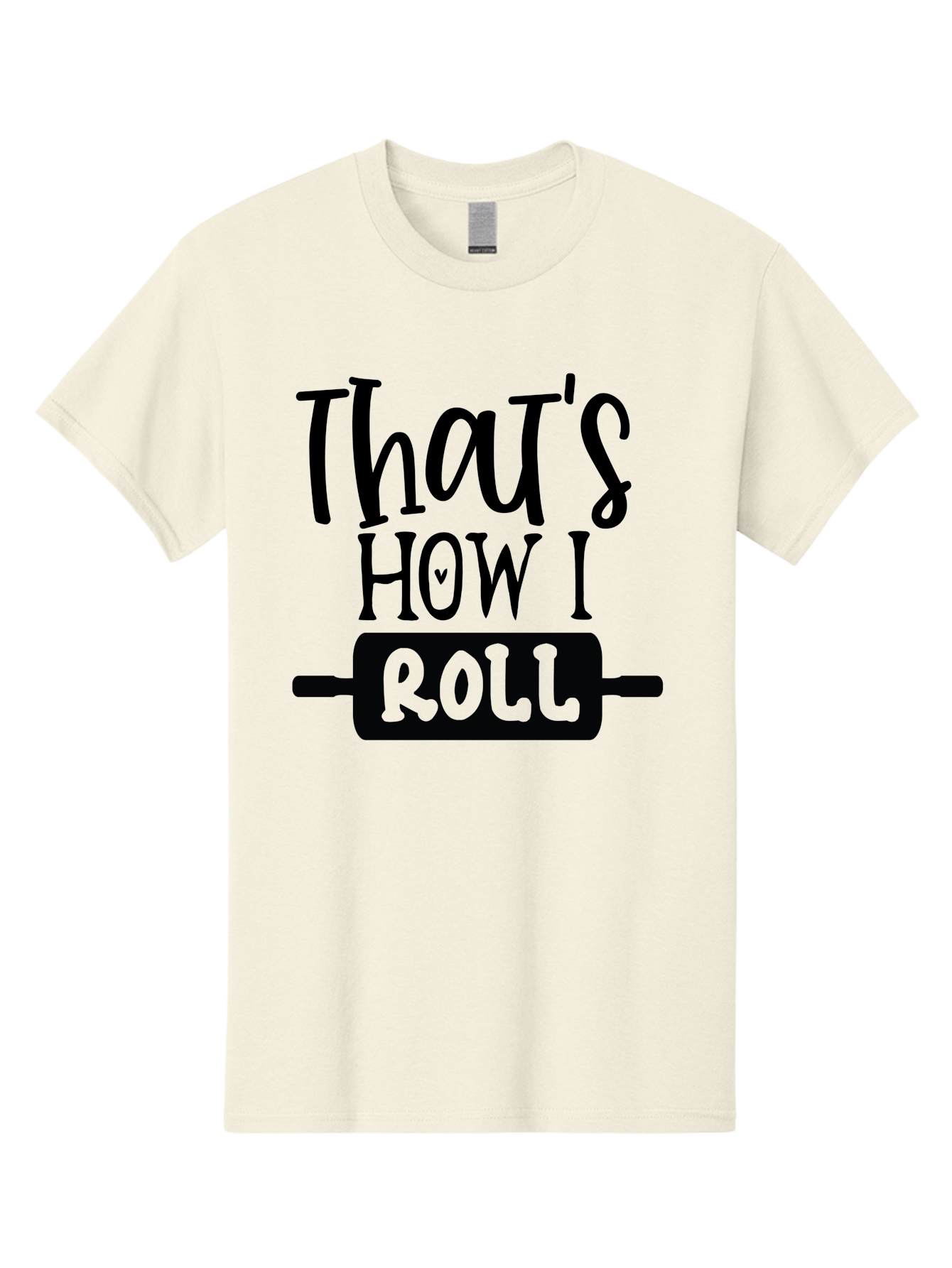 That-S-How-I-Roll Men'S Graphic Tee, 100% Cotton, Comfortable Casual Summer Wear, Machine Washable, Funny Quote, Playful Baking, Humorous Phrase, Rolling Pin, Baking Humor, Witty Saying, Lighthearted Graphic, Bakery Inspiration, Foodie Humor Aab590