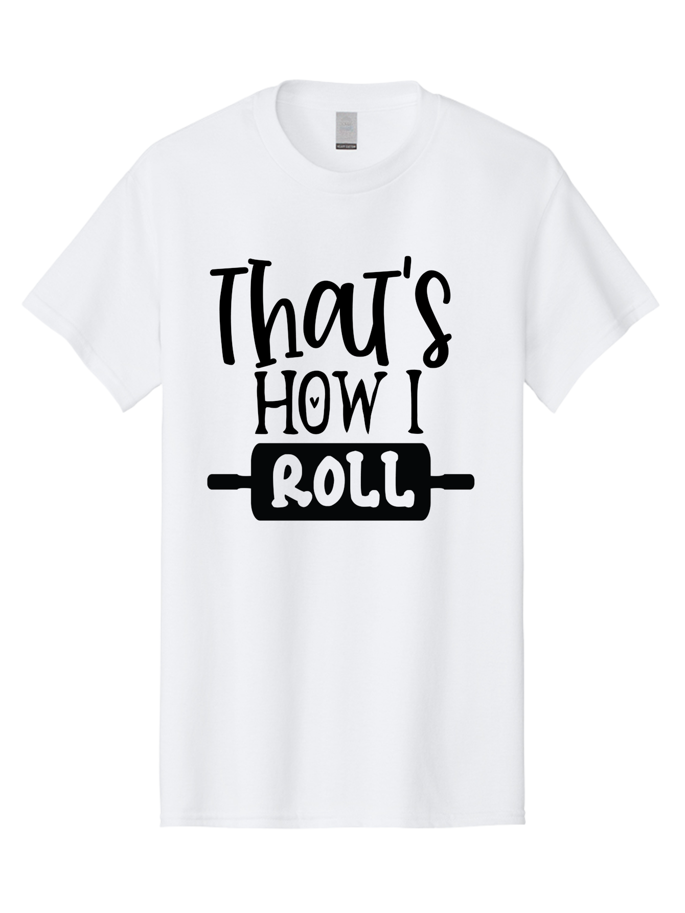 That-S-How-I-Roll Men'S Graphic Tee, 100% Cotton, Comfortable Casual Summer Wear, Machine Washable, Funny Quote, Playful Baking, Humorous Phrase, Rolling Pin, Baking Humor, Witty Saying, Lighthearted Graphic, Bakery Inspiration, Foodie Humor Aab590