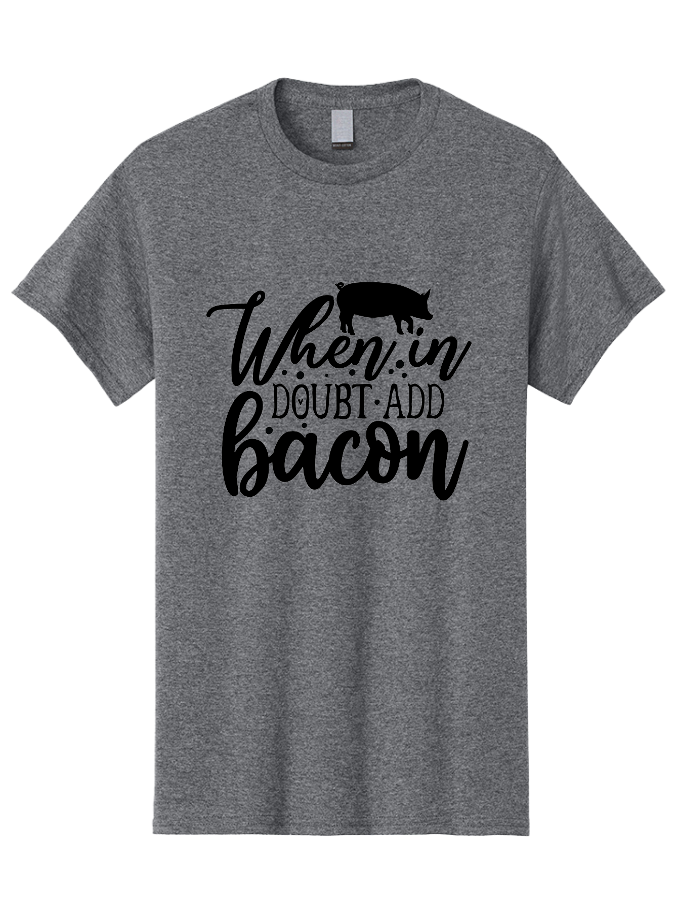 When-In-Doubt-Add-Bacon Men'S Graphic Tee, 100% Cotton, Comfortable Casual Summer Wear, Machine Washable, Funny Quote, Bacon Slogan, Food Humor, Quote Graphics, Pig Silhouette, Kitchen Decor, Funny Kitchen Sayings, Bacon Lover Gifts Aab594