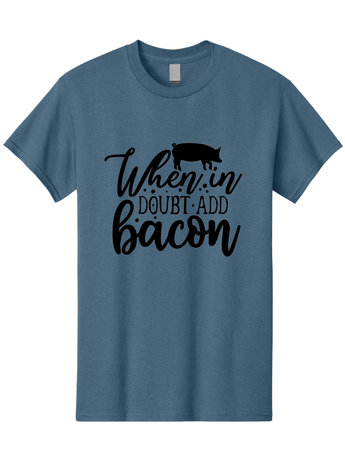 When-In-Doubt-Add-Bacon Men'S Graphic Tee, 100% Cotton, Comfortable Casual Summer Wear, Machine Washable, Funny Quote, Bacon Slogan, Food Humor, Quote Graphics, Pig Silhouette, Kitchen Decor, Funny Kitchen Sayings, Bacon Lover Gifts Aab594