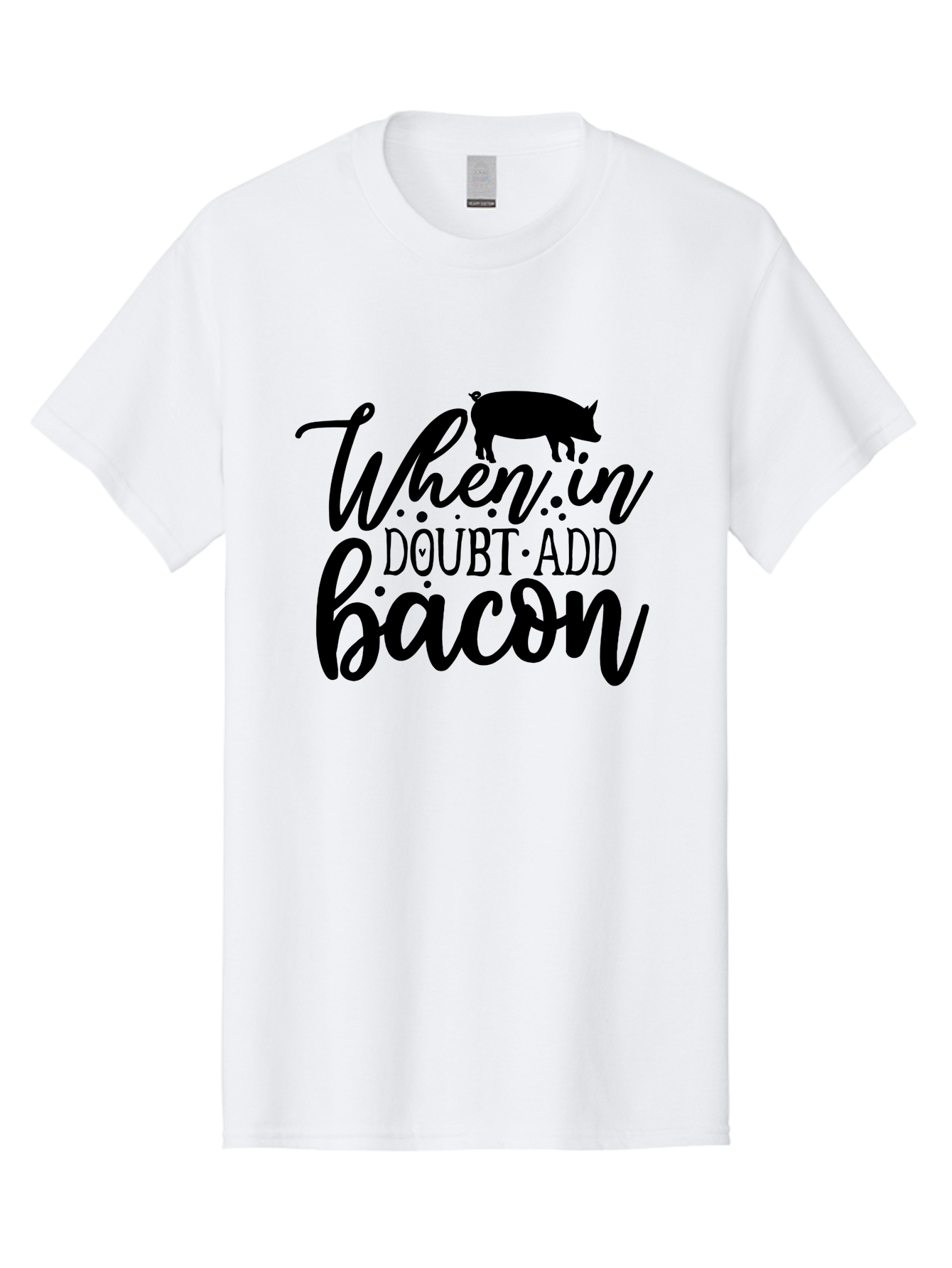 When-In-Doubt-Add-Bacon Men'S Graphic Tee, 100% Cotton, Comfortable Casual Summer Wear, Machine Washable, Funny Quote, Bacon Slogan, Food Humor, Quote Graphics, Pig Silhouette, Kitchen Decor, Funny Kitchen Sayings, Bacon Lover Gifts Aab594