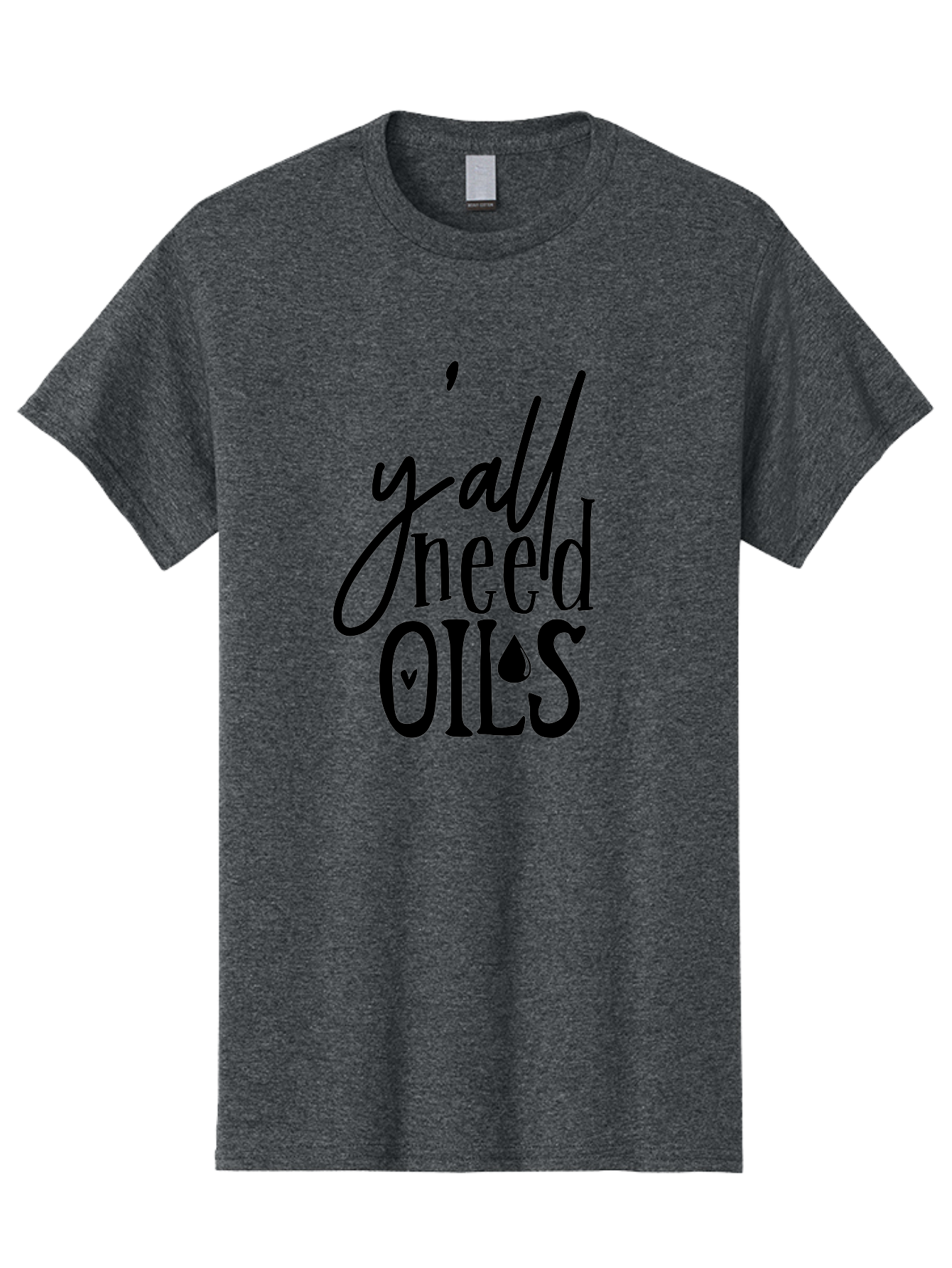 Y-All-Need-Oils Men'S Graphic Tee, 100% Cotton, Comfortable Casual Summer Wear, Machine Washable, Essential Oils, Wellness, Self Care, Aromatherapy, Natural Remedies, Healthy Living, Y'All Need Oils Aab598