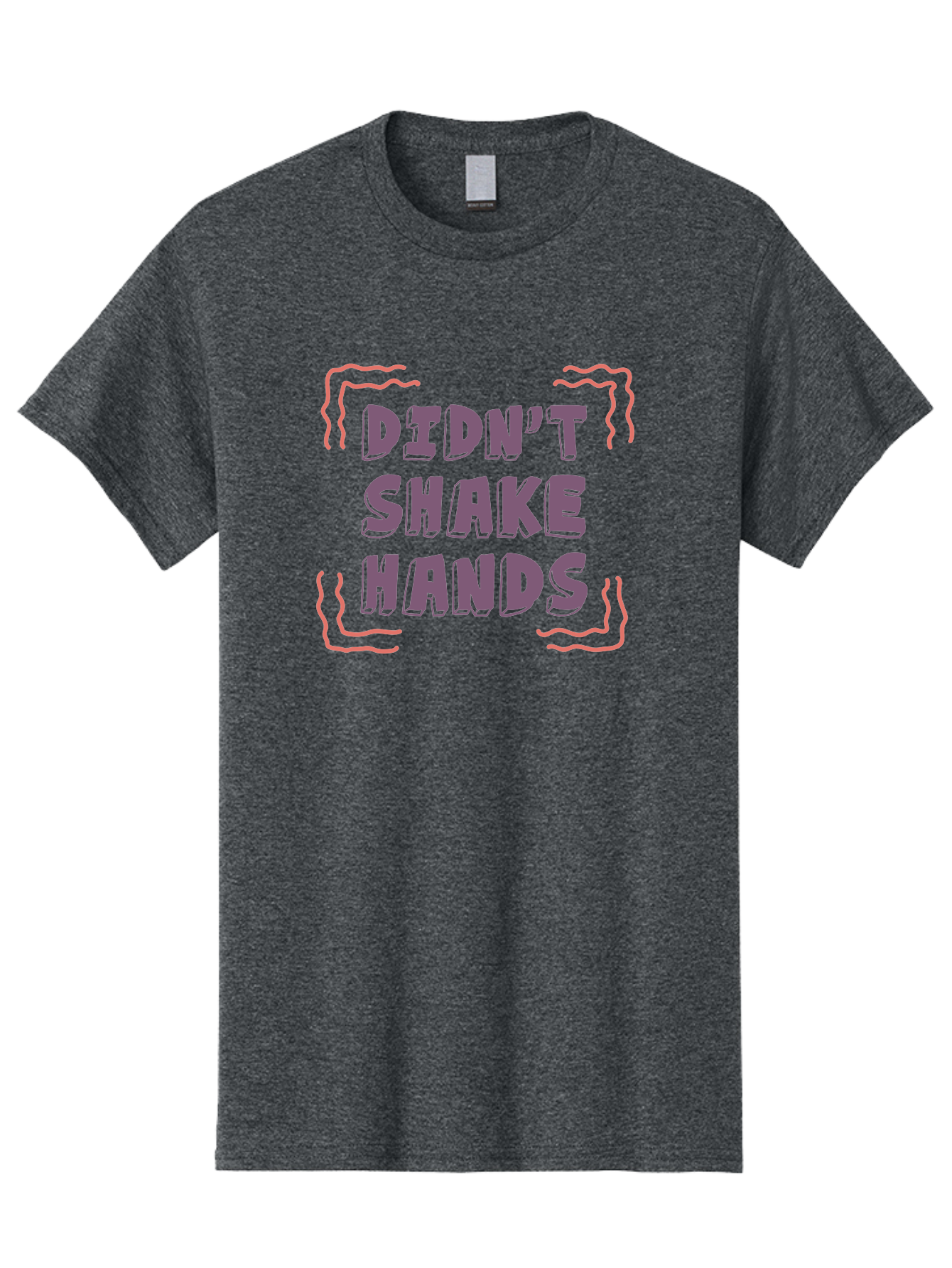 Didn-T-Shake-Hands Men'S Graphic Tee, 100% Cotton, Comfortable Casual Summer Wear, Machine Washable, Didn'T Shake Hands, Refusing Handshake, Bold Statement, Viral Meme, Humorous Graphic, Provocative Phrase, Quirky Design, Purple Text, Aab899