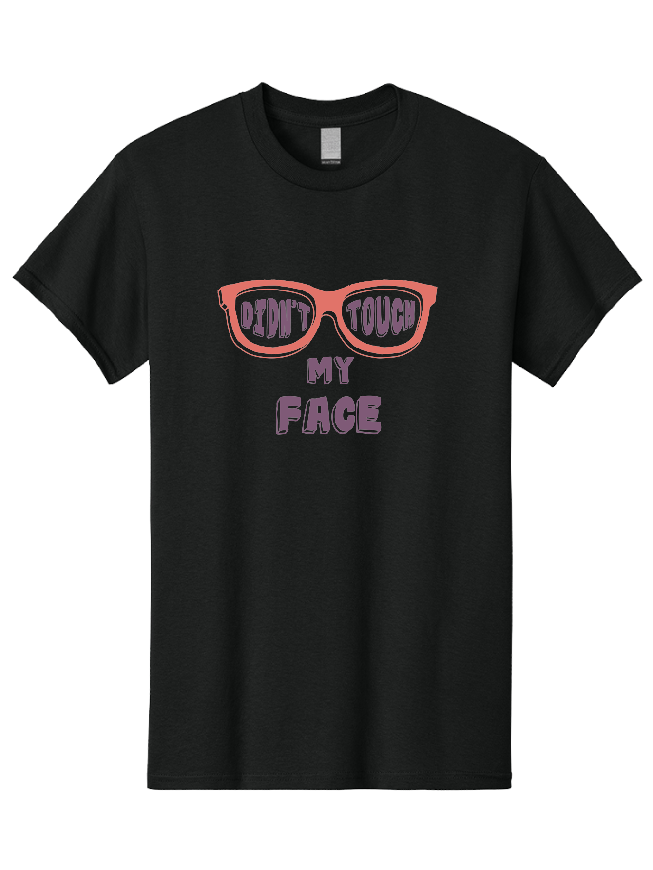 Didn-T-Touch-My-Face Men'S Graphic Tee, 100% Cotton, Comfortable Casual Summer Wear, Machine Washable, Funny Glasses, Quirky Saying, Humorous Design, Pink Glasses, Purple Text, Hygiene Reminder, Viral Meme, Eye-Catching Graphic, Aab900