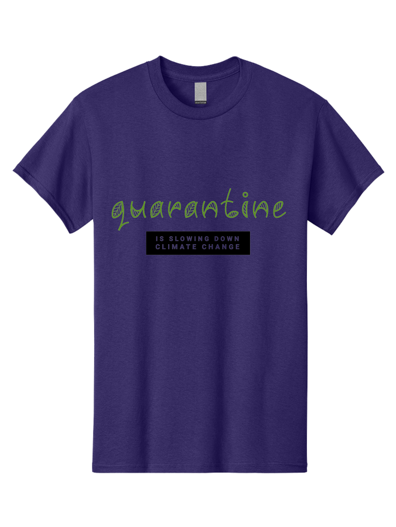 Quarantine Men'S Graphic Tee, 100% Cotton, Comfortable Casual Summer Wear, Machine Washable, Quarantine, Climate Change, Slowing Down, Environmental Impact, Global Lockdown, Sustainability, Eco-Friendly, Green Initiative, Pandemic Effect Aab917