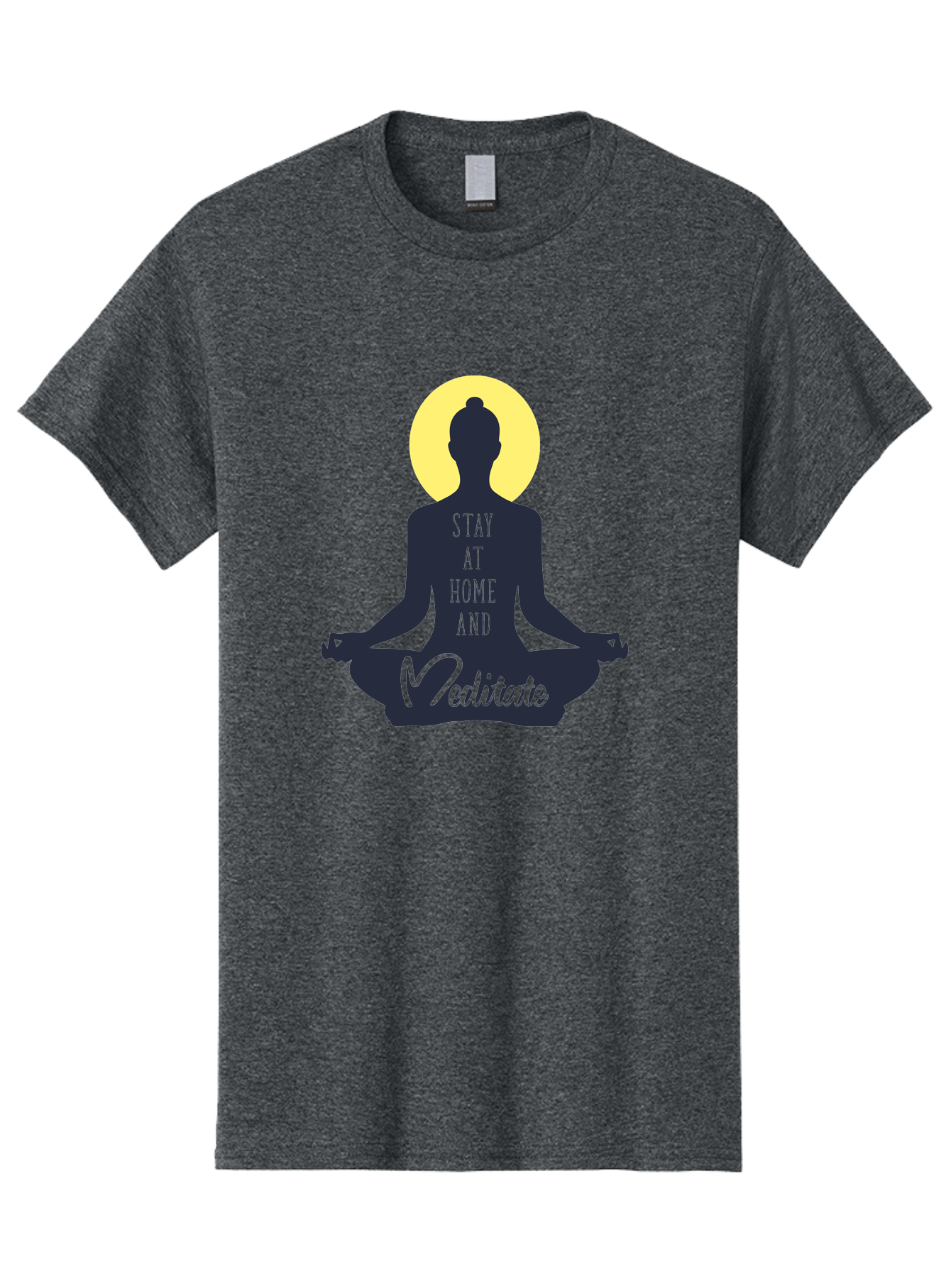 Stay-At-Home-And-Meditate Men'S Graphic Tee, 100% Cotton, Comfortable Casual Summer Wear, Machine Washable, Meditation Practice, Yoga Pose, Mindfulness, Inner Peace, Relaxation, Staying Home, Calm Atmosphere, Lotus Position, Serene Mood, Aab921