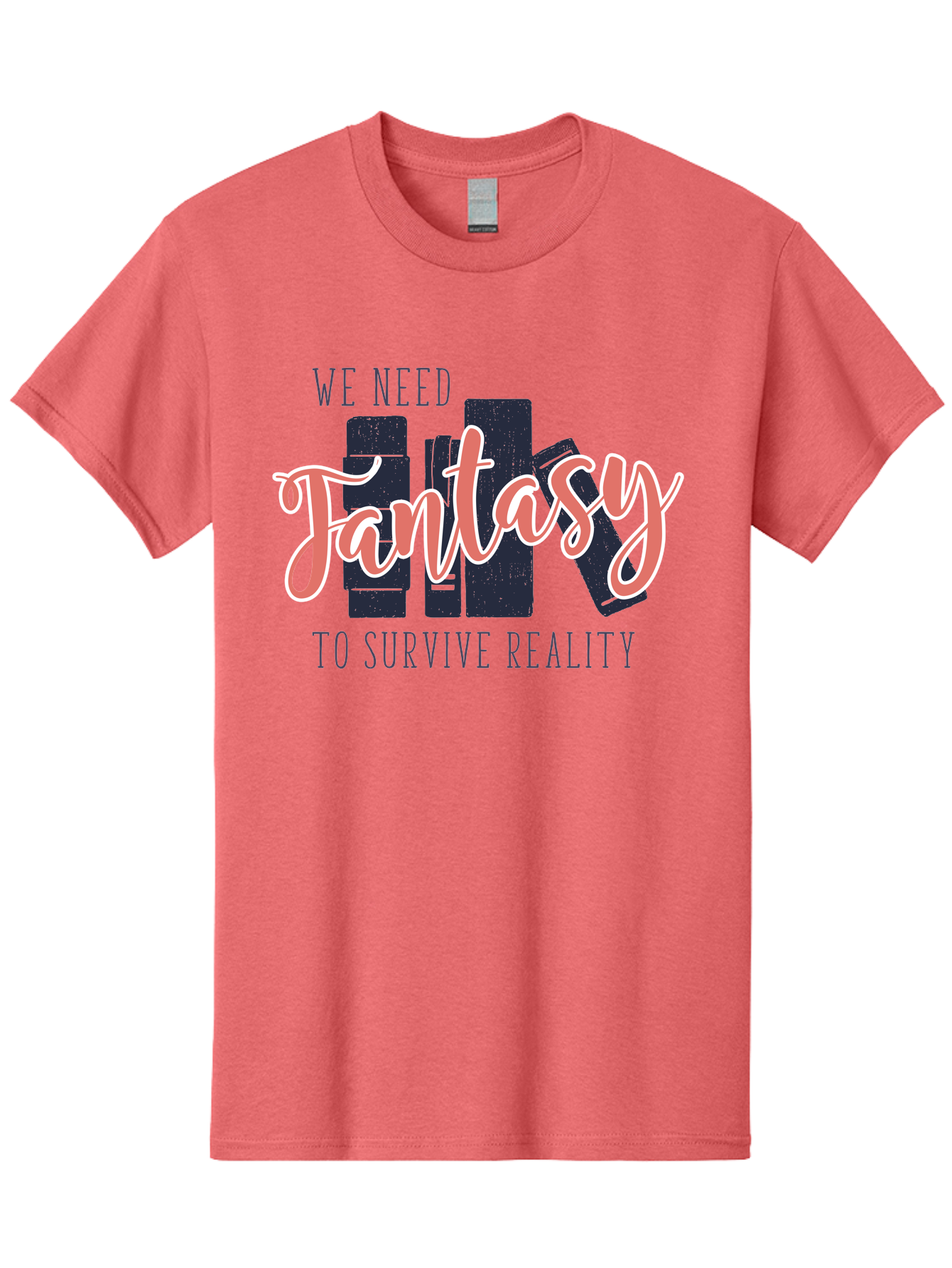 We-Need-Fantasy-To-Survive-Reality Men'S Graphic Tee, 100% Cotton, Comfortable Casual Summer Wear, Machine Washable, Fantasy Books, Book Lovers, Escapism, Fiction Novels, Imaginative Worlds, Inspirational Quotes, Literary Art Aab925