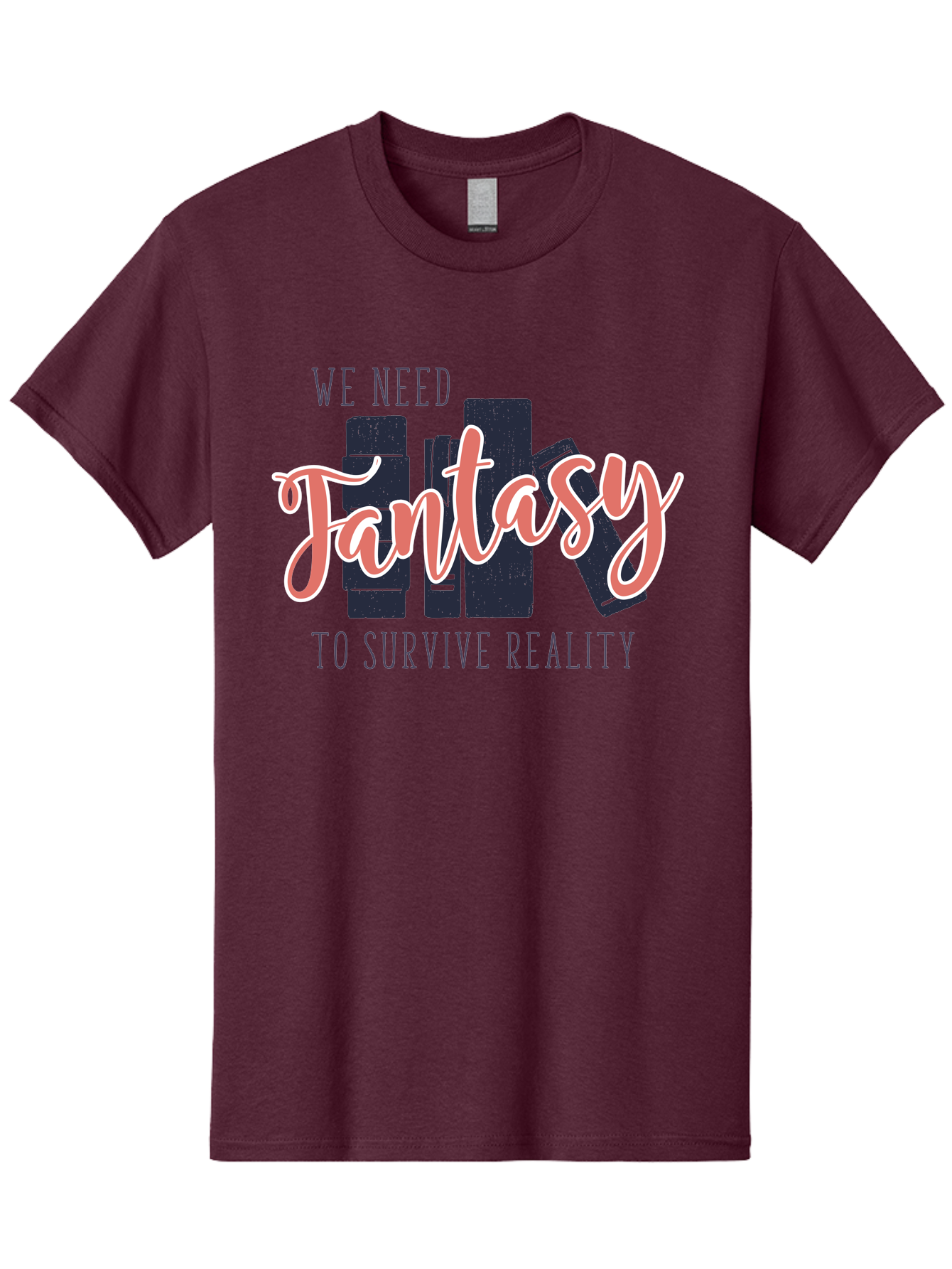 We-Need-Fantasy-To-Survive-Reality Men'S Graphic Tee, 100% Cotton, Comfortable Casual Summer Wear, Machine Washable, Fantasy Books, Book Lovers, Escapism, Fiction Novels, Imaginative Worlds, Inspirational Quotes, Literary Art Aab925