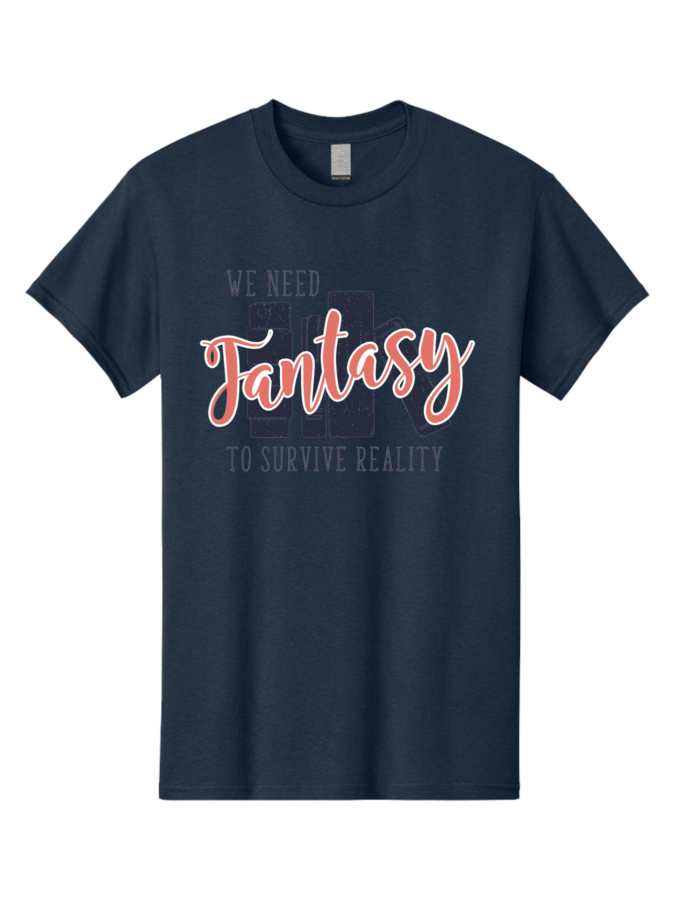 We-Need-Fantasy-To-Survive-Reality Men'S Graphic Tee, 100% Cotton, Comfortable Casual Summer Wear, Machine Washable, Fantasy Books, Book Lovers, Escapism, Fiction Novels, Imaginative Worlds, Inspirational Quotes, Literary Art Aab925