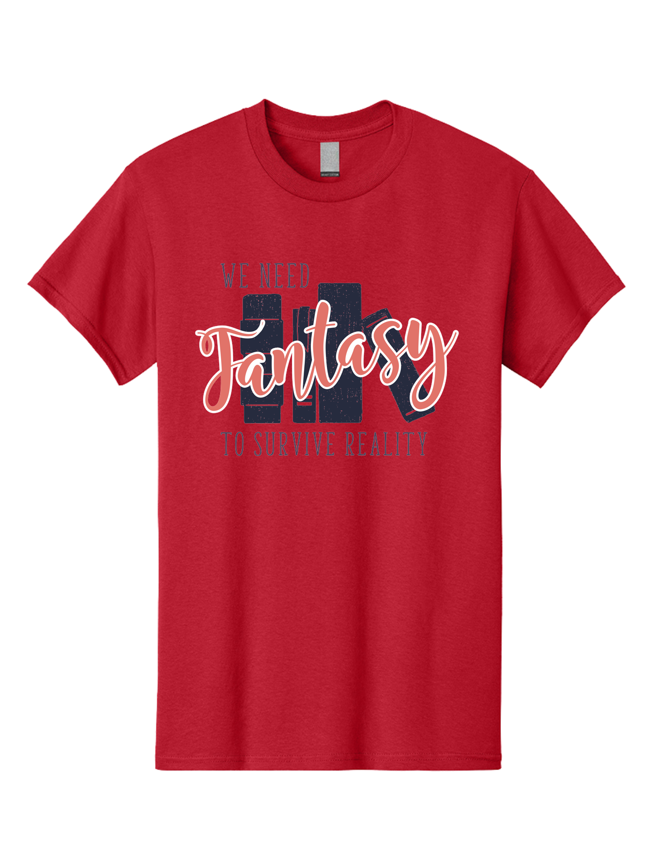 We-Need-Fantasy-To-Survive-Reality Men'S Graphic Tee, 100% Cotton, Comfortable Casual Summer Wear, Machine Washable, Fantasy Books, Book Lovers, Escapism, Fiction Novels, Imaginative Worlds, Inspirational Quotes, Literary Art Aab925
