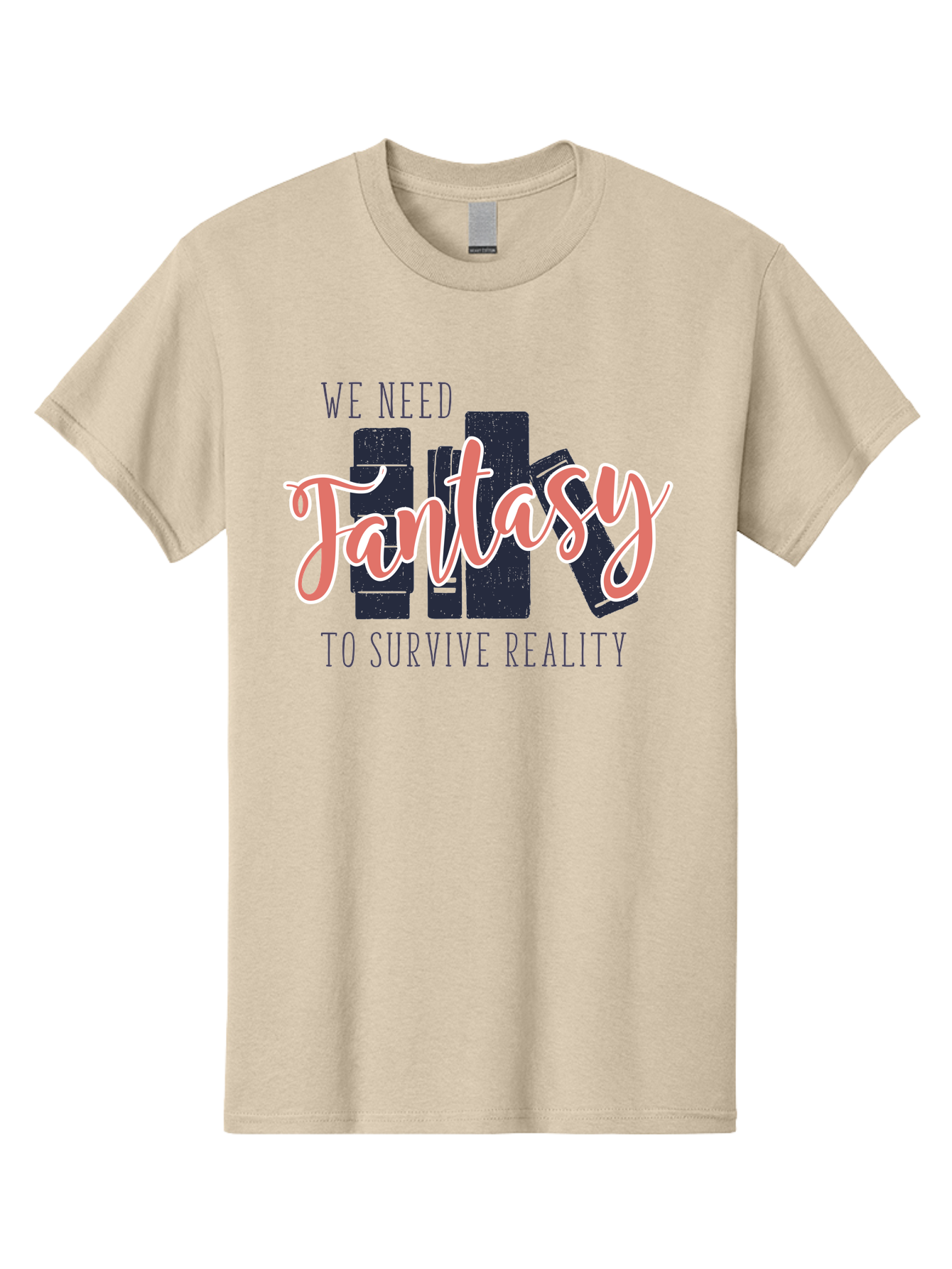 We-Need-Fantasy-To-Survive-Reality Men'S Graphic Tee, 100% Cotton, Comfortable Casual Summer Wear, Machine Washable, Fantasy Books, Book Lovers, Escapism, Fiction Novels, Imaginative Worlds, Inspirational Quotes, Literary Art Aab925