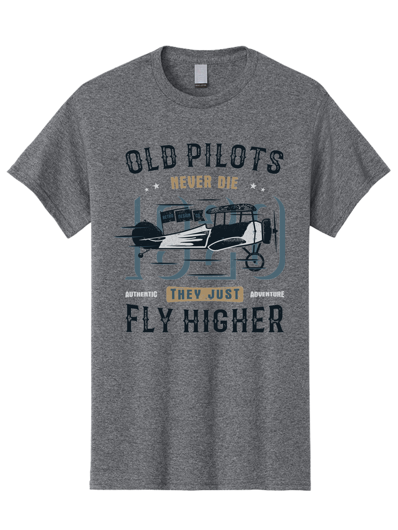 Old-Pilots-Fly-Higher Men'S Graphic Tee, 100% Cotton, Comfortable Casual Summer Wear, Machine Washable, Vintage Airplane, Old Pilots, Never Die, Fly Higher, Adventure, Authentic, They Just Adventure, Retro Aviation Aab949