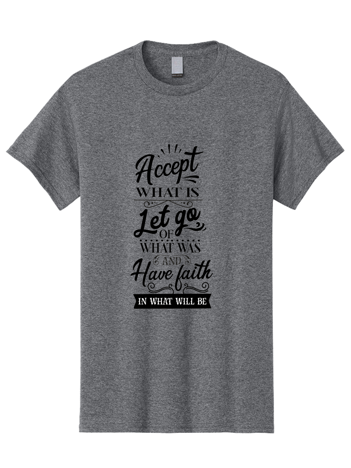 Accept-What-Is Men'S Graphic Tee, 100% Cotton, Comfortable Casual Summer Wear, Machine Washable, Inspirational Quote, Motivational Words, Positive Affirmation, Let Go And Have Faith, Self-Empowerment, Inner Strength, Personal Growth, Accept, Aac450