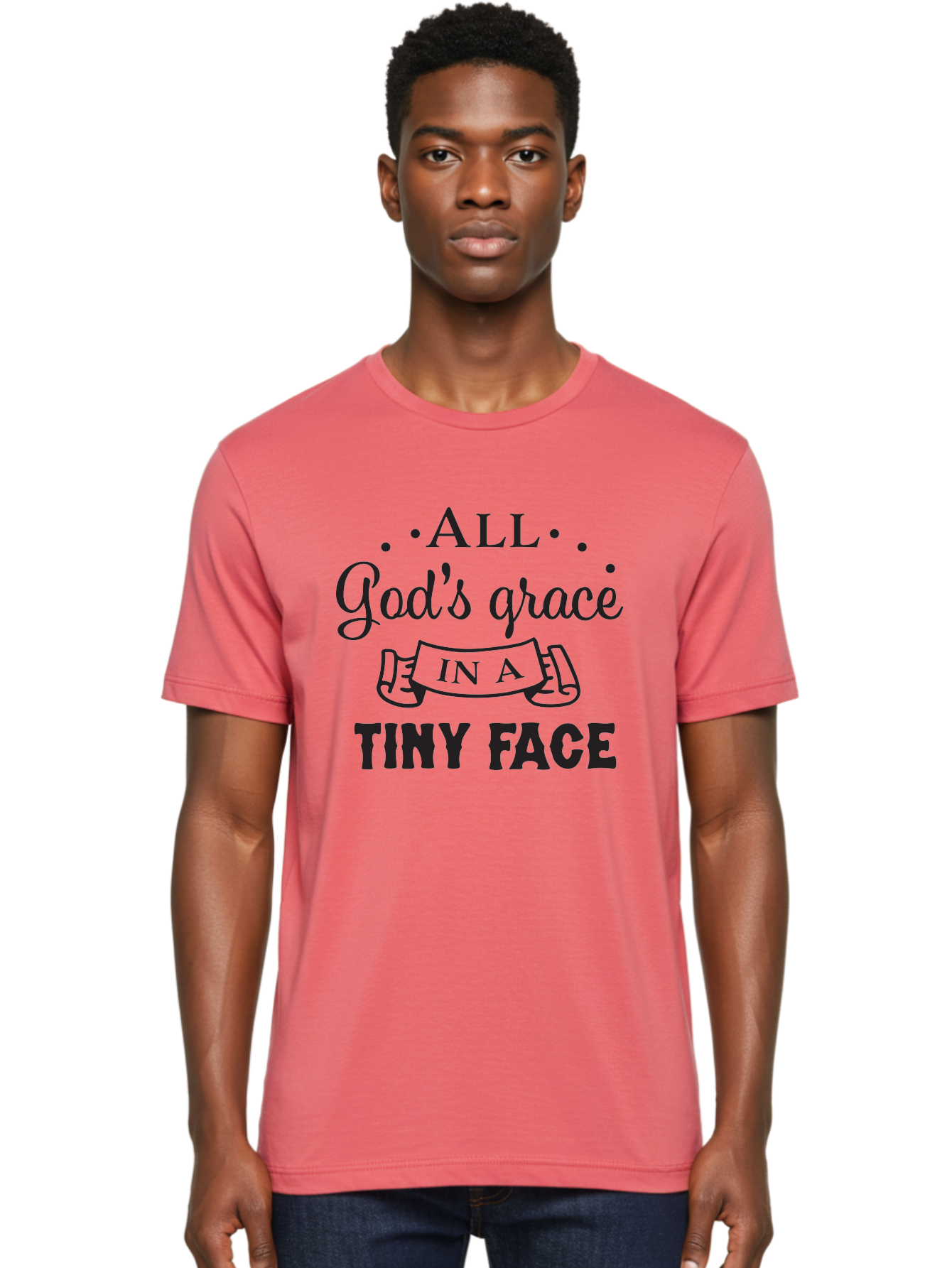 All-God-S-Grace-In-A-Tiny-Face Men'S Graphic Tee, 100% Cotton, Comfortable Casual Summer Wear, Machine Washable, Inspirational Quote, God'S Grace, Tiny Face, Cute Baby, Baby Blessing, Inspirational Message, Baby Quote, Faith, Love, Aac455