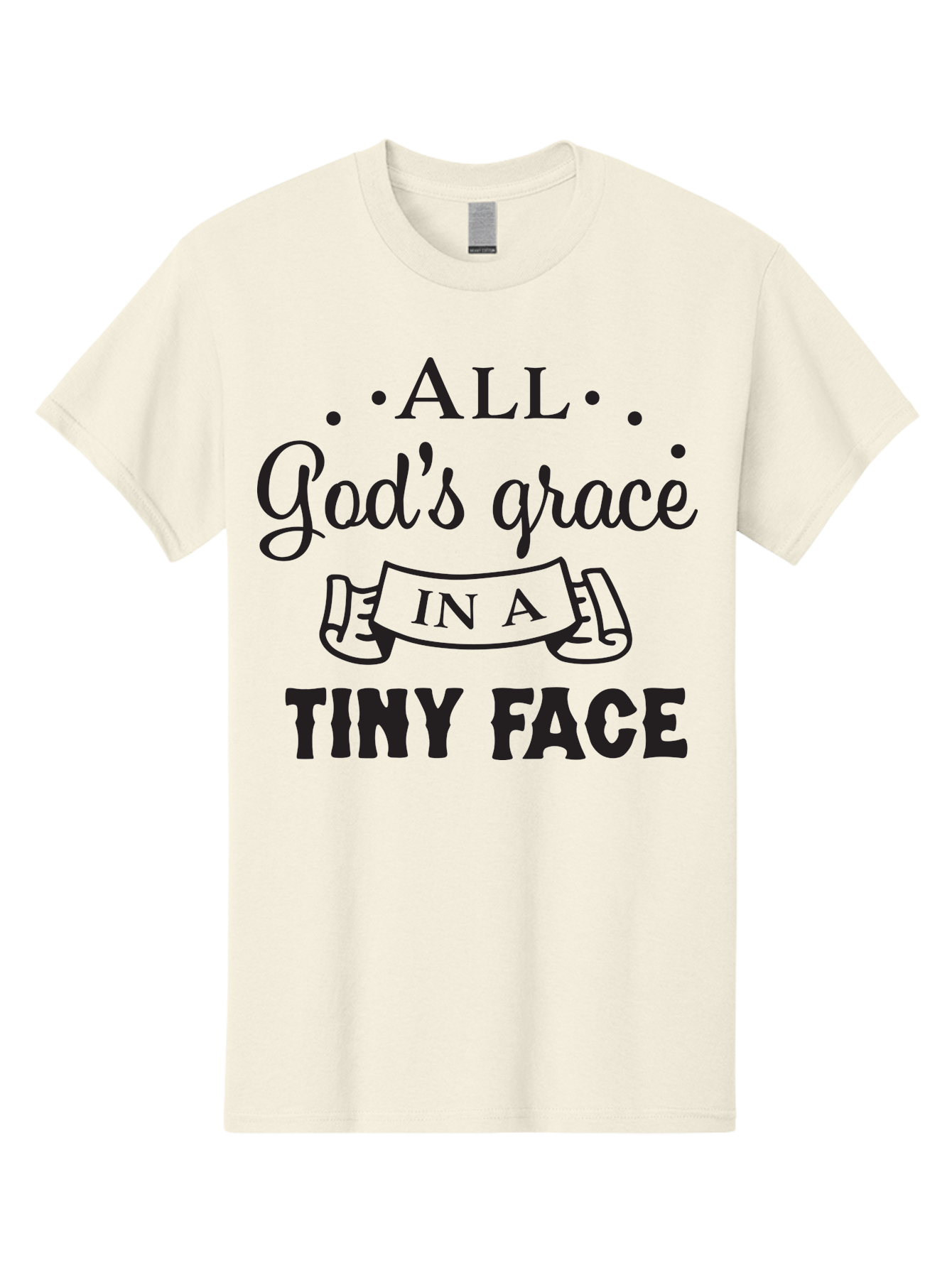 All-God-S-Grace-In-A-Tiny-Face Men'S Graphic Tee, 100% Cotton, Comfortable Casual Summer Wear, Machine Washable, Inspirational Quote, God'S Grace, Tiny Face, Cute Baby, Baby Blessing, Inspirational Message, Baby Quote, Faith, Love, Aac455