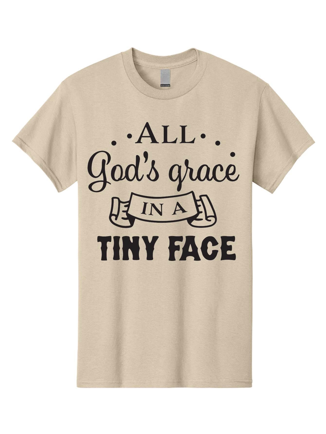 All-God-S-Grace-In-A-Tiny-Face Men'S Graphic Tee, 100% Cotton, Comfortable Casual Summer Wear, Machine Washable, Inspirational Quote, God'S Grace, Tiny Face, Cute Baby, Baby Blessing, Inspirational Message, Baby Quote, Faith, Love, Aac455
