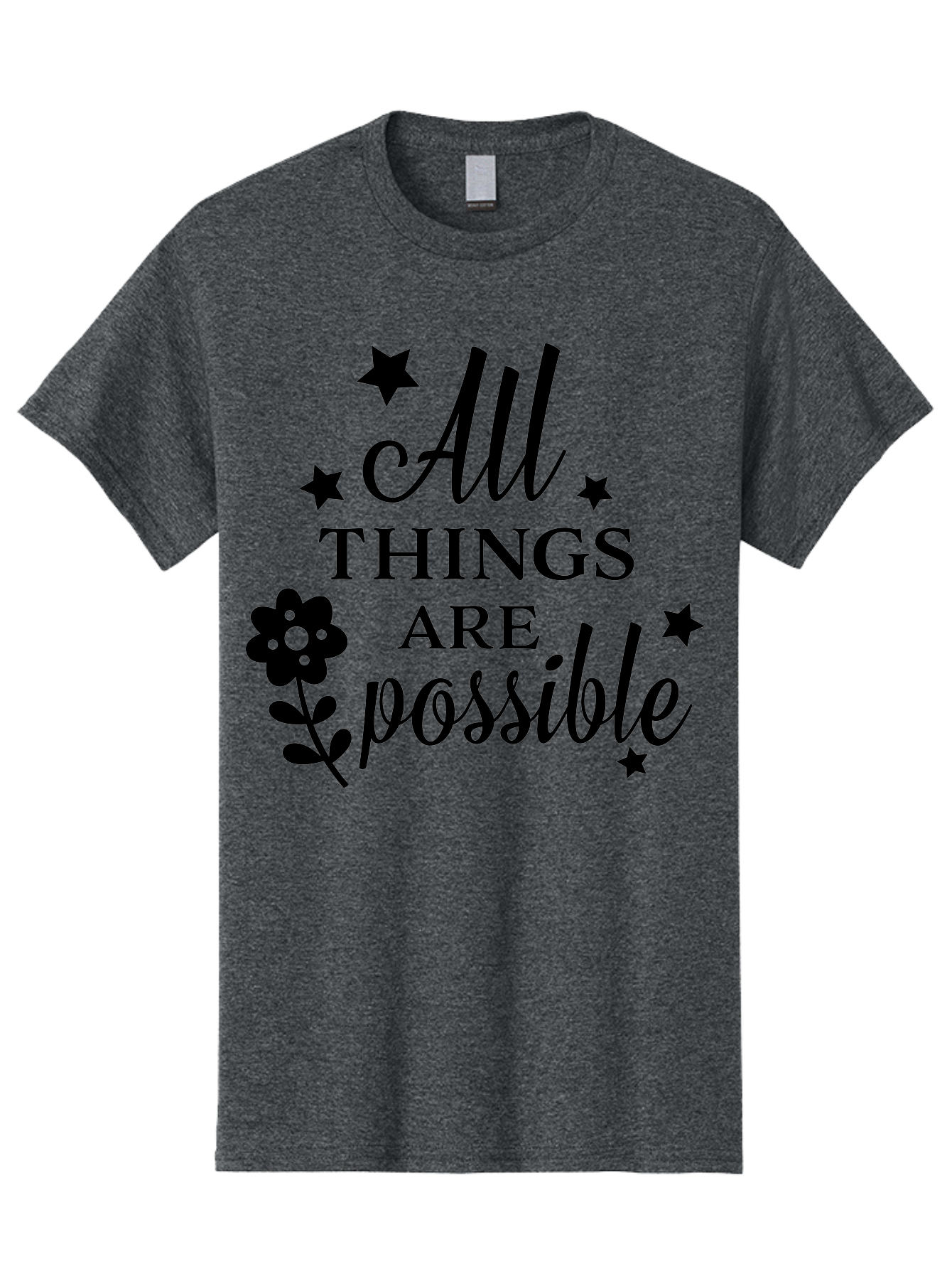 All-Things-Are-Possible Men'S Graphic Tee, 100% Cotton, Comfortable Casual Summer Wear, Machine Washable, Inspirational Quote, Motivational Message, Positive Affirmation, Black Text, Floral Design, Starry Accents, Motivational Wall Art, Aac460