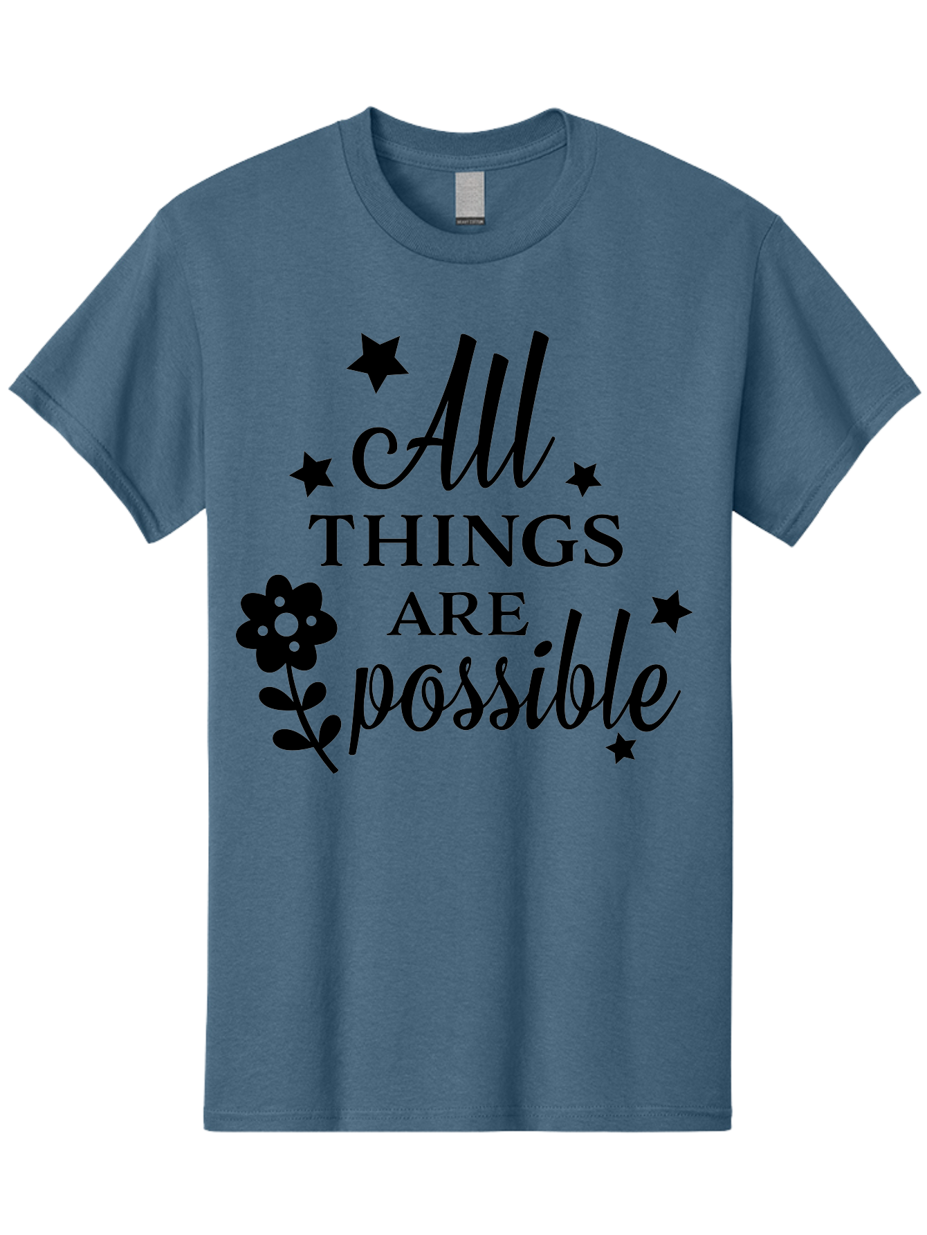 All-Things-Are-Possible Men'S Graphic Tee, 100% Cotton, Comfortable Casual Summer Wear, Machine Washable, Inspirational Quote, Motivational Message, Positive Affirmation, Black Text, Floral Design, Starry Accents, Motivational Wall Art, Aac460