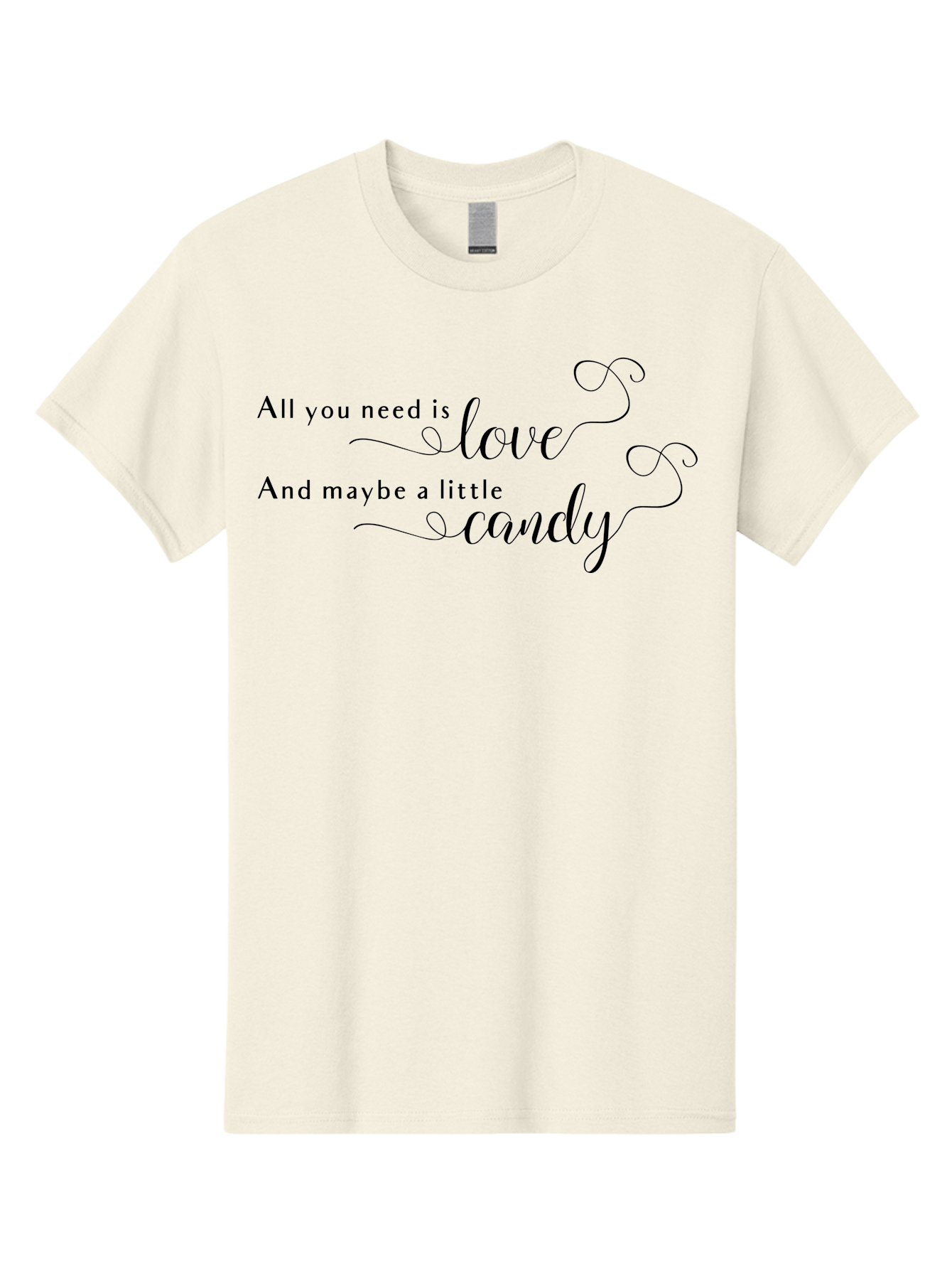 All-You-Need-Is-Love-And-Maybe-Little-Candy Men'S Graphic Tee, 100% Cotton, Comfortable Casual Summer Wear, Machine Washable, Love Is All You Need, Sweet Treat, Candy Lover, Whimsical Design, Elegant Script, Swirly Font, Romantic Quote, Aac464