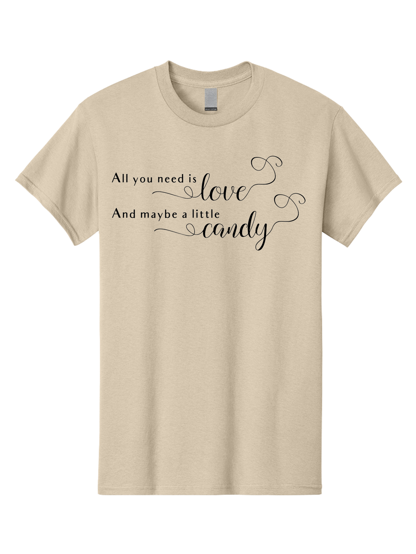 All-You-Need-Is-Love-And-Maybe-Little-Candy Men'S Graphic Tee, 100% Cotton, Comfortable Casual Summer Wear, Machine Washable, Love Is All You Need, Sweet Treat, Candy Lover, Whimsical Design, Elegant Script, Swirly Font, Romantic Quote, Aac464