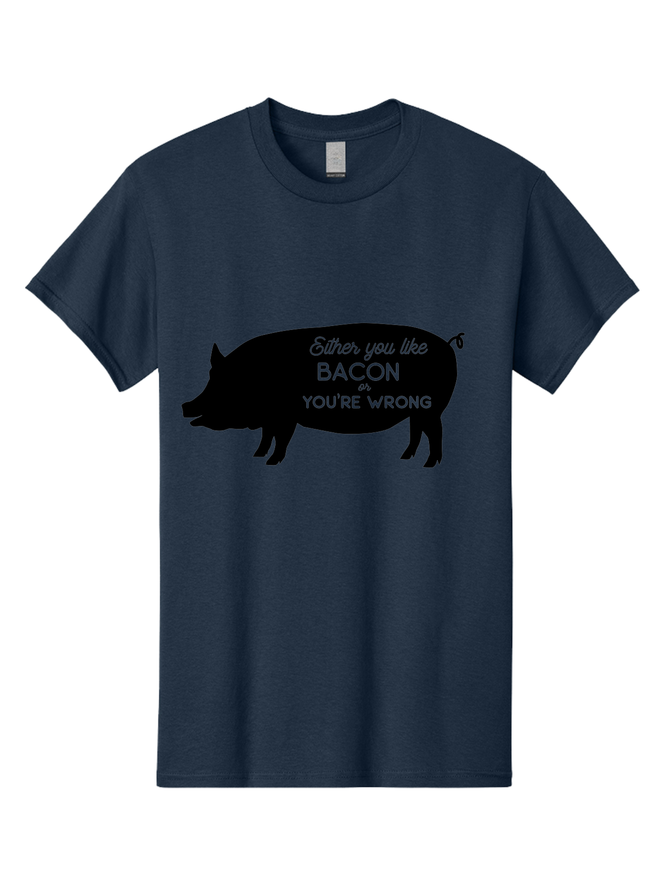 Bacon-Or-You-Re-Wrong Men'S Graphic Tee, 100% Cotton, Comfortable Casual Summer Wear, Machine Washable, Funny Quote, Bacon Lover, Pig Silhouette, Humorous Saying, Foodie Humor, Quote About Bacon, Bacon Enthusiast, Quirky Design, Aac485