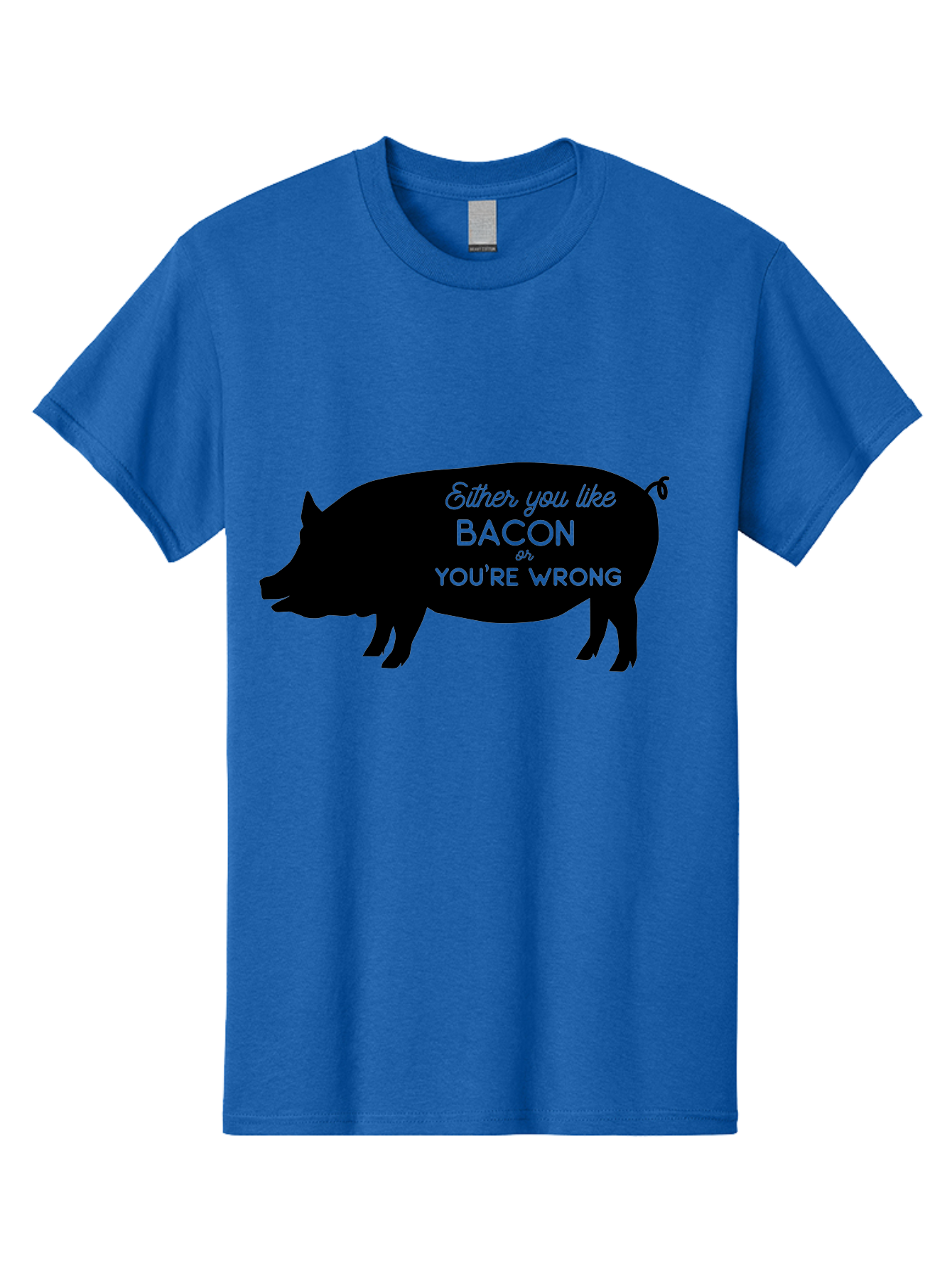 Bacon-Or-You-Re-Wrong Men'S Graphic Tee, 100% Cotton, Comfortable Casual Summer Wear, Machine Washable, Funny Quote, Bacon Lover, Pig Silhouette, Humorous Saying, Foodie Humor, Quote About Bacon, Bacon Enthusiast, Quirky Design, Aac485