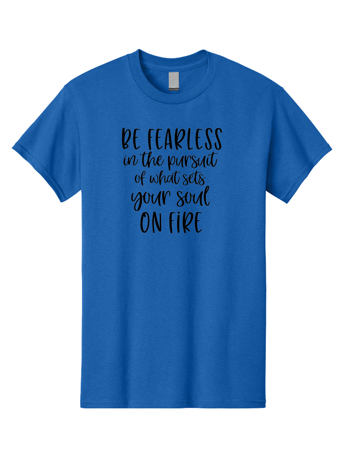 Be-Fearless Men'S Graphic Tee, 100% Cotton, Comfortable Casual Summer Wear, Machine Washable, Motivational Quote, Inspiring Words, Fearless Pursuit, Soulful Journey, Inner Fire, Motivational Poster, Positivity, Encouragement, Success Mindset, Aac495