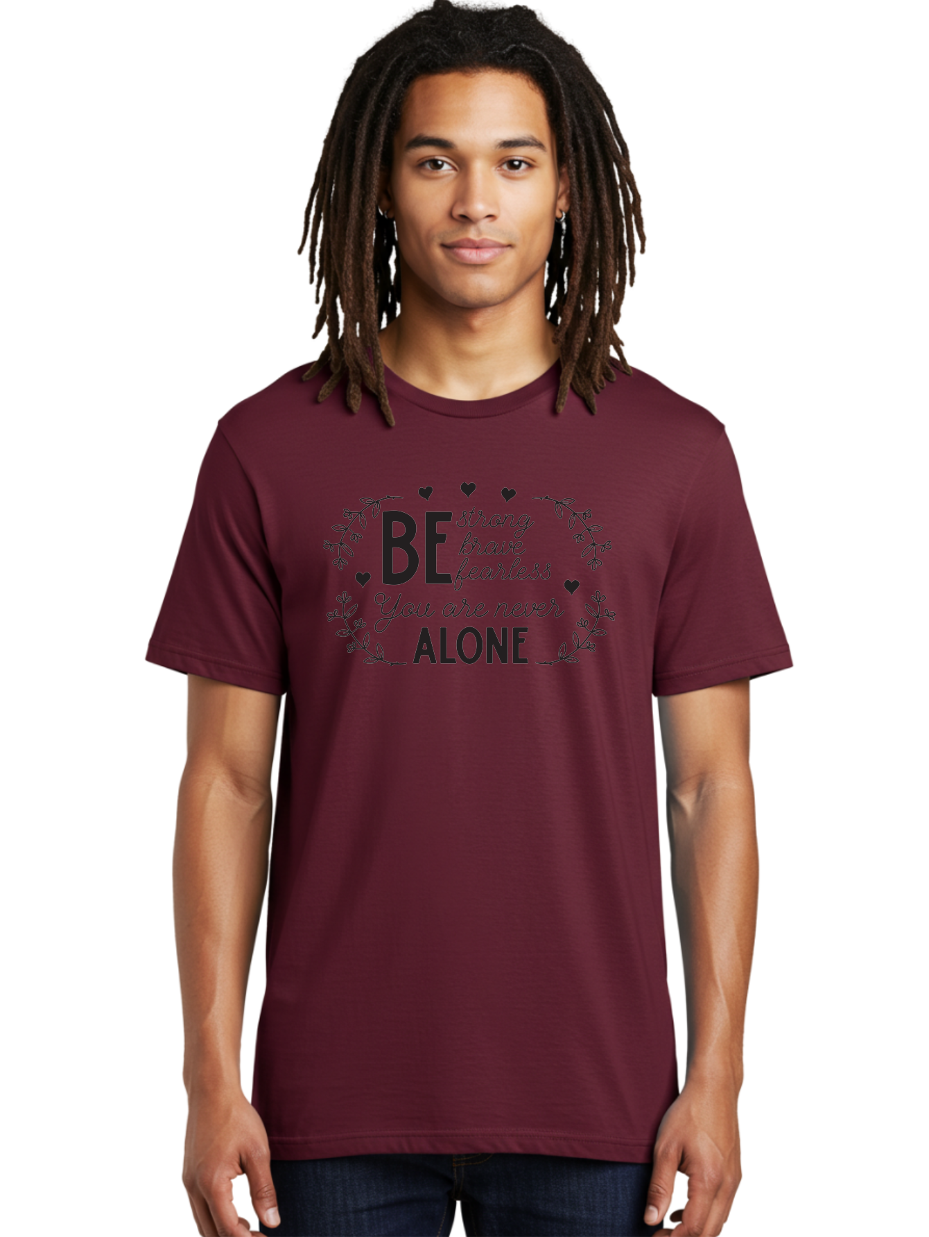 Be-Strong-Brave-Fearless-You-Are-Never-Alone Men'S Graphic Tee, 100% Cotton, Comfortable Casual Summer Wear, Machine Washable, Motivational Quote, Inspirational Message, Empowerment, Mental Health Awareness, Positivity, Uplifting Words, Aac502