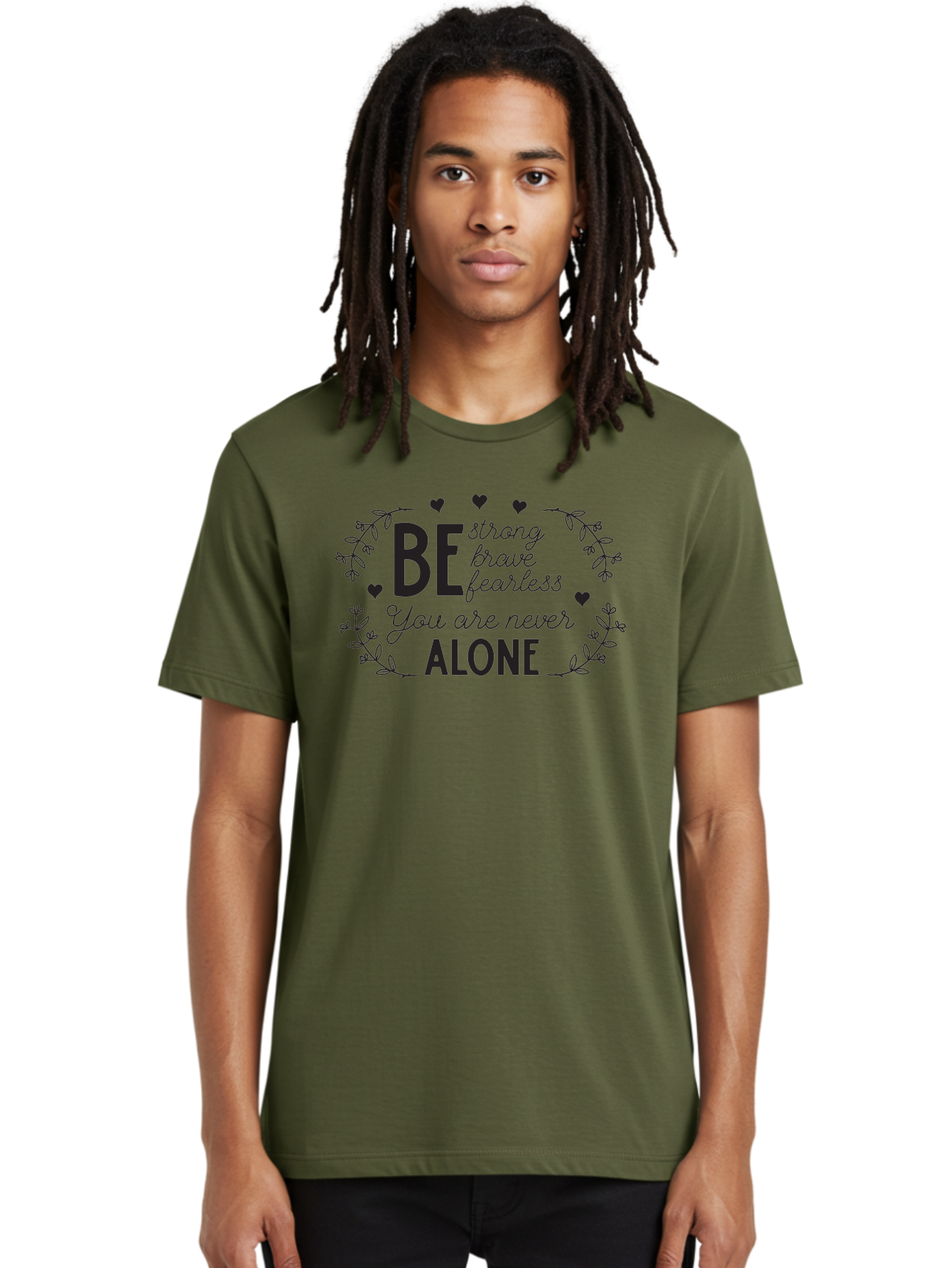 Be-Strong-Brave-Fearless-You-Are-Never-Alone Men'S Graphic Tee, 100% Cotton, Comfortable Casual Summer Wear, Machine Washable, Motivational Quote, Inspirational Message, Empowerment, Mental Health Awareness, Positivity, Uplifting Words, Aac502