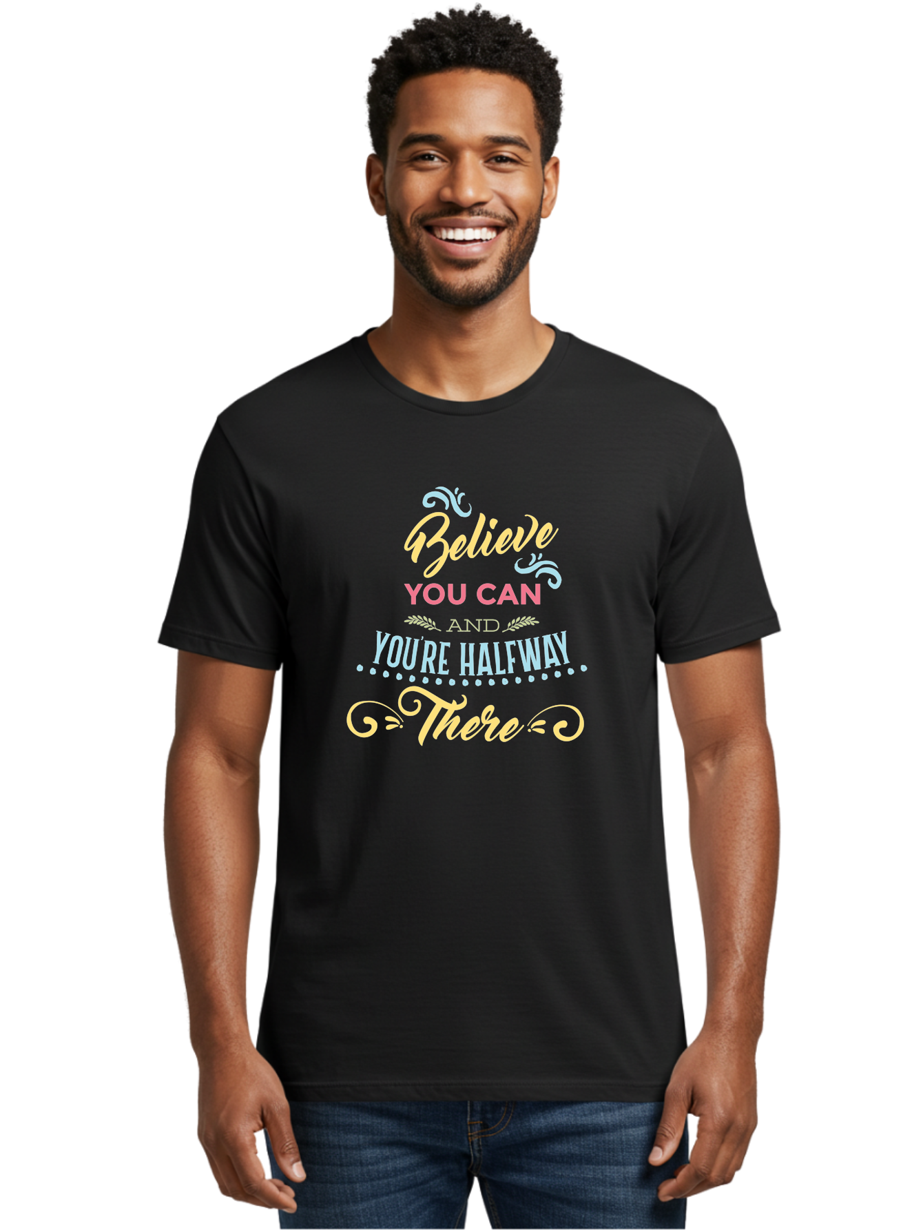 Believe-You-Can-And-You-Re-Halfway-There Men'S Graphic Tee, 100% Cotton, Comfortable Casual Summer Wear, Machine Washable, Motivational Quote, Believe In Yourself, Positive Affirmation, Inspirational Message, Empowerment, Confidence, Aac507