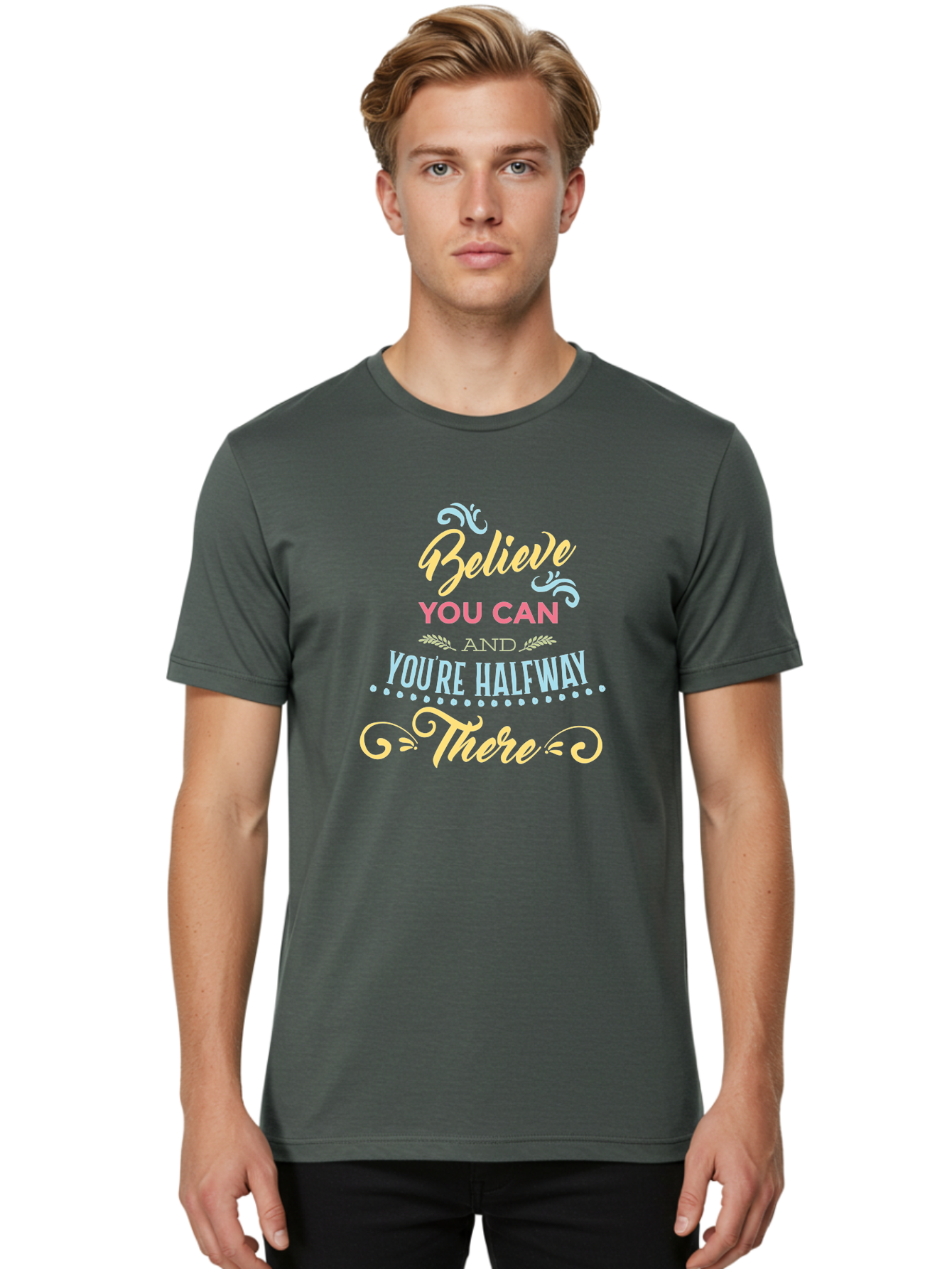 Believe-You-Can-And-You-Re-Halfway-There Men'S Graphic Tee, 100% Cotton, Comfortable Casual Summer Wear, Machine Washable, Motivational Quote, Believe In Yourself, Positive Affirmation, Inspirational Message, Empowerment, Confidence, Aac507