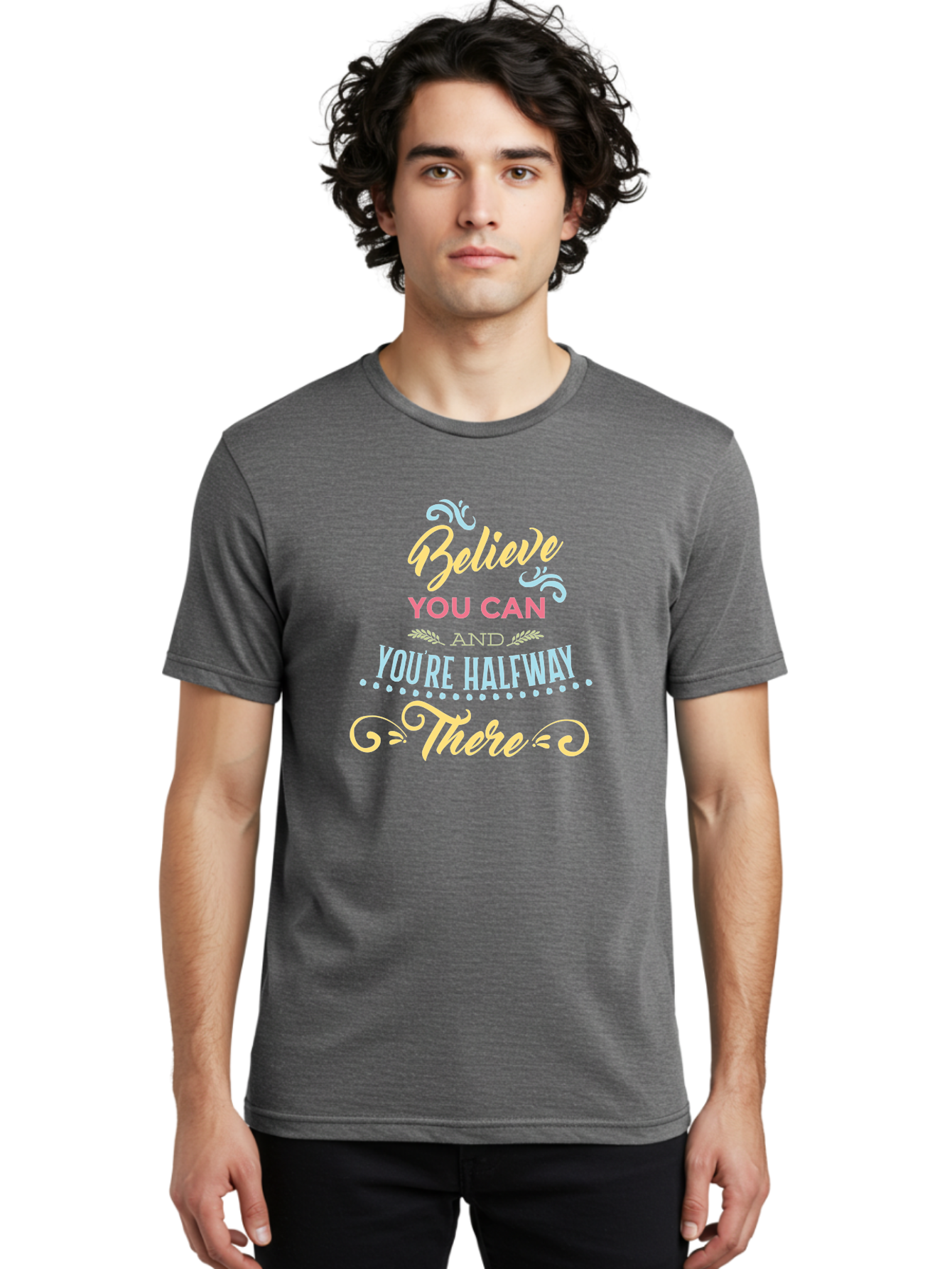 Believe-You-Can-And-You-Re-Halfway-There Men'S Graphic Tee, 100% Cotton, Comfortable Casual Summer Wear, Machine Washable, Motivational Quote, Believe In Yourself, Positive Affirmation, Inspirational Message, Empowerment, Confidence, Aac507