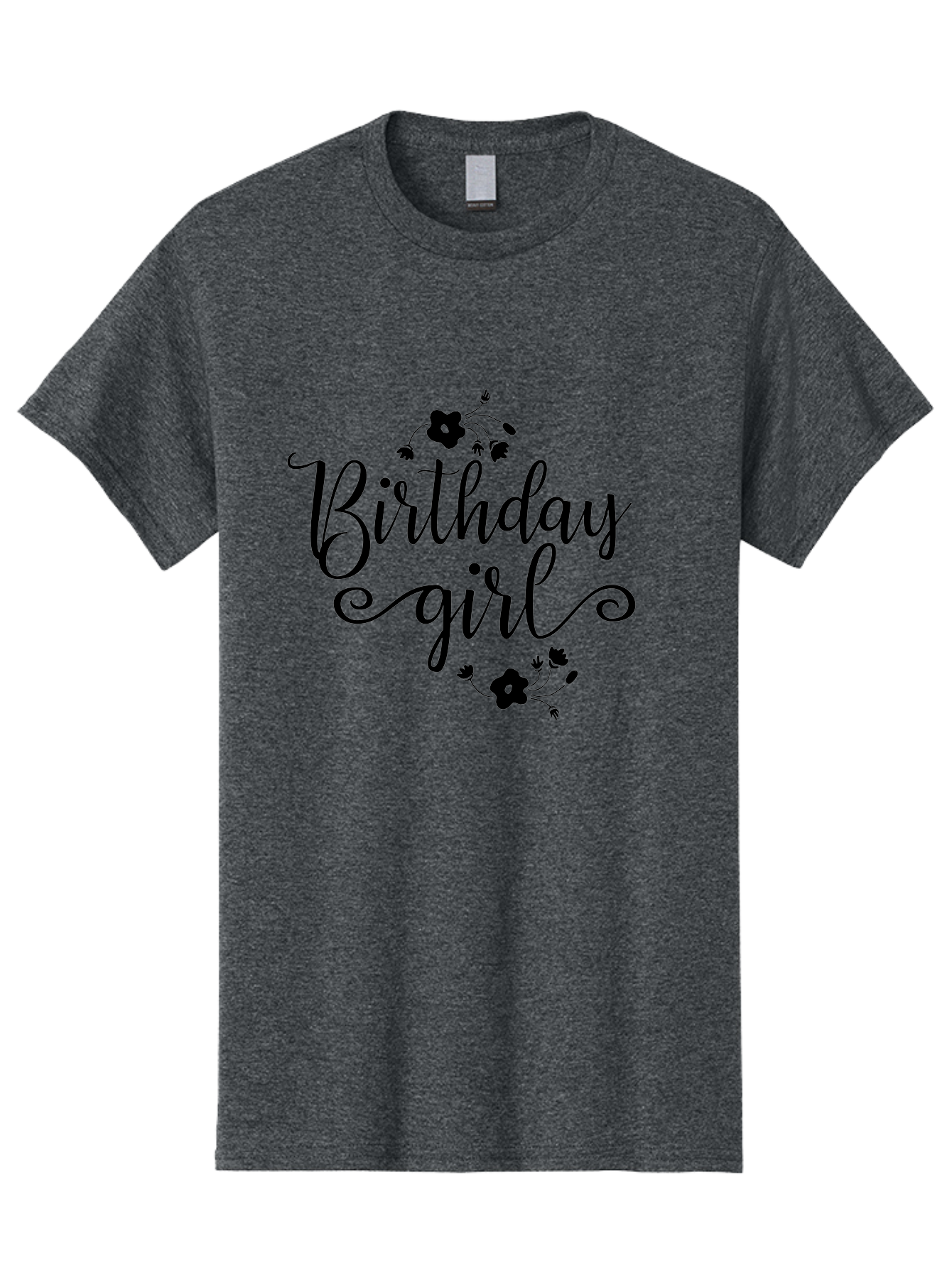 Birthday-Girl Men'S Graphic Tee, 100% Cotton, Comfortable Casual Summer Wear, Machine Washable, Birthday Girl, Black Lettering, Floral Design, Celebratory Theme, Elegant Typography, Special Occasion, Flowers, Birthday Wishes Aac515