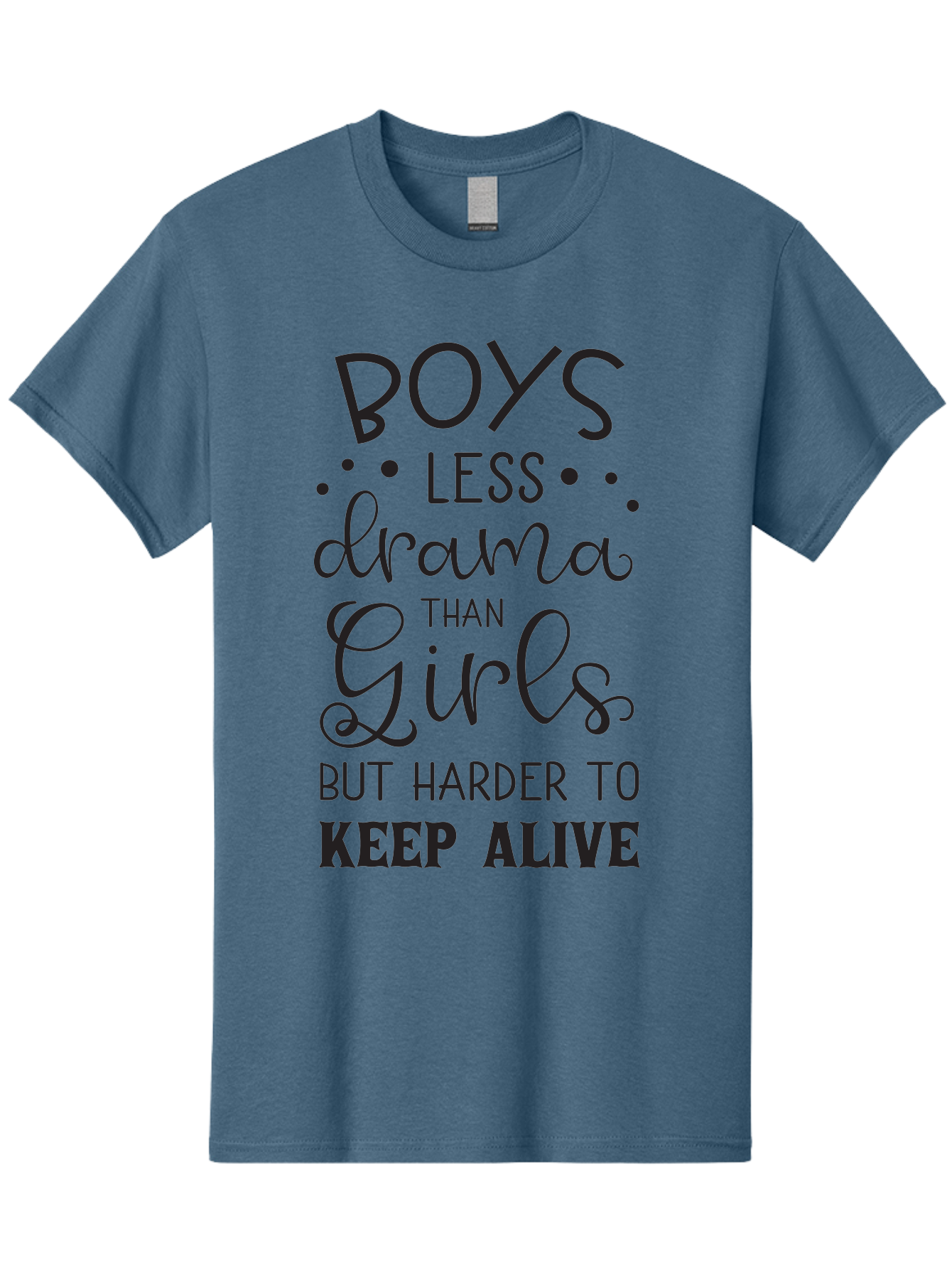 Boys-Less-Drama-Than-Girls-But-Harder-To-Keep-Alive Men'S Graphic Tee, 100% Cotton, Comfortable Casual Summer Wear, Machine Washable, Funny Quotes, Humorous Sayings, Boys Vs Girls, Witty Humor, Playful Teasing, Sassy Phrases, Aac541