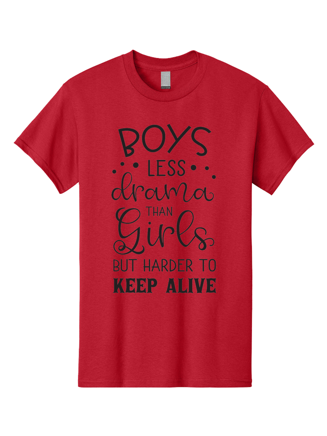 Boys-Less-Drama-Than-Girls-But-Harder-To-Keep-Alive Men'S Graphic Tee, 100% Cotton, Comfortable Casual Summer Wear, Machine Washable, Funny Quotes, Humorous Sayings, Boys Vs Girls, Witty Humor, Playful Teasing, Sassy Phrases, Aac541