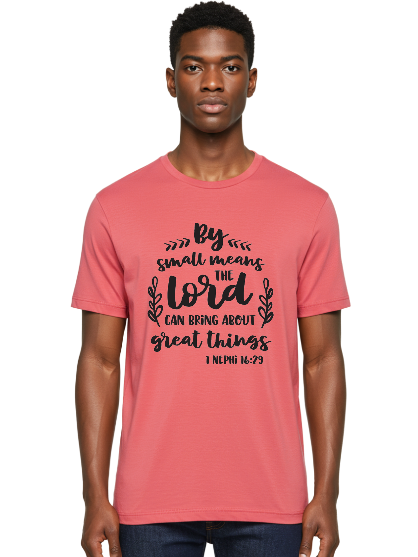 By-Small-Means-The-Lord-Can-Bring-About-Great-Things Men'S Graphic Tee, 100% Cotton, Comfortable Casual Summer Wear, Machine Washable, Inspirational Quote, Motivational Scripture, 1 Nephi 16:29, Small Means Great Things, Lord'S Power, Aac555