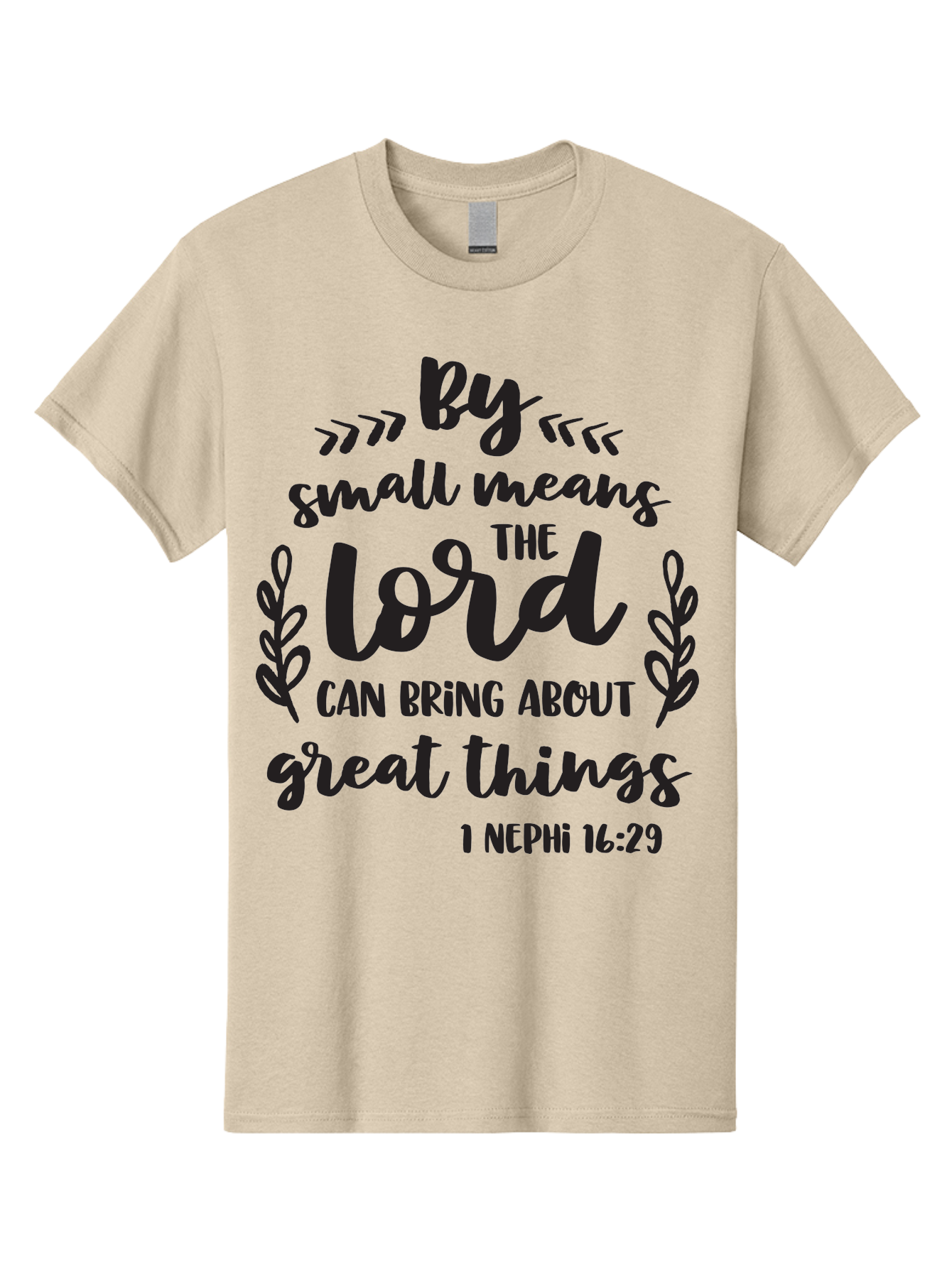 By-Small-Means-The-Lord-Can-Bring-About-Great-Things Men'S Graphic Tee, 100% Cotton, Comfortable Casual Summer Wear, Machine Washable, Inspirational Quote, Motivational Scripture, 1 Nephi 16:29, Small Means Great Things, Lord'S Power, Aac555