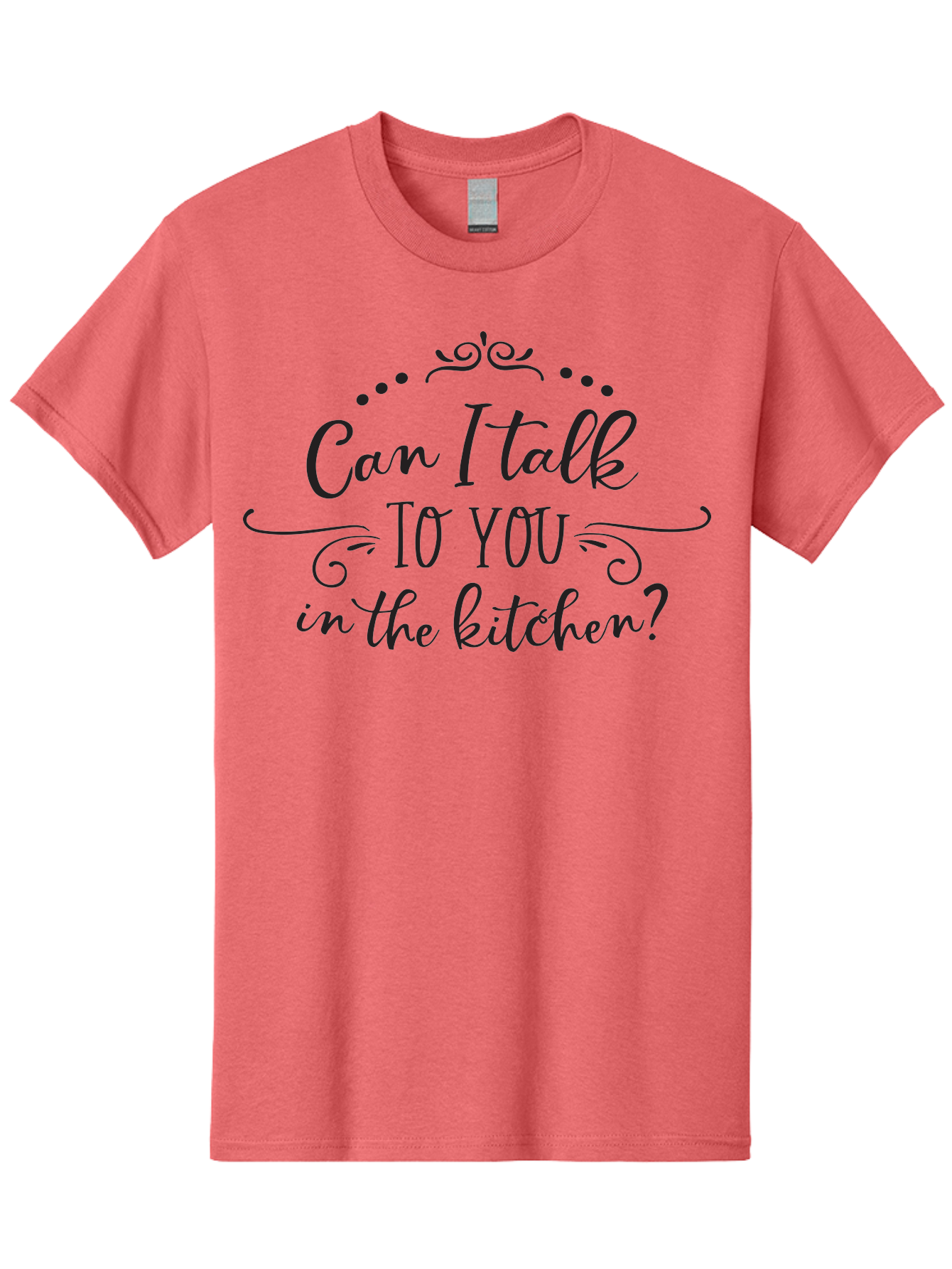 Can-I-Talk-To-You-In-The-Kitchen Men'S Graphic Tee, 100% Cotton, Comfortable Casual Summer Wear, Machine Washable, Kitchen Quote, Kitchen Phrase, Kitchen Decor, Kitchen Sign, Kitchen Wall Art, Elegant Script, Decorative Swirls, Dot Design, Aac563