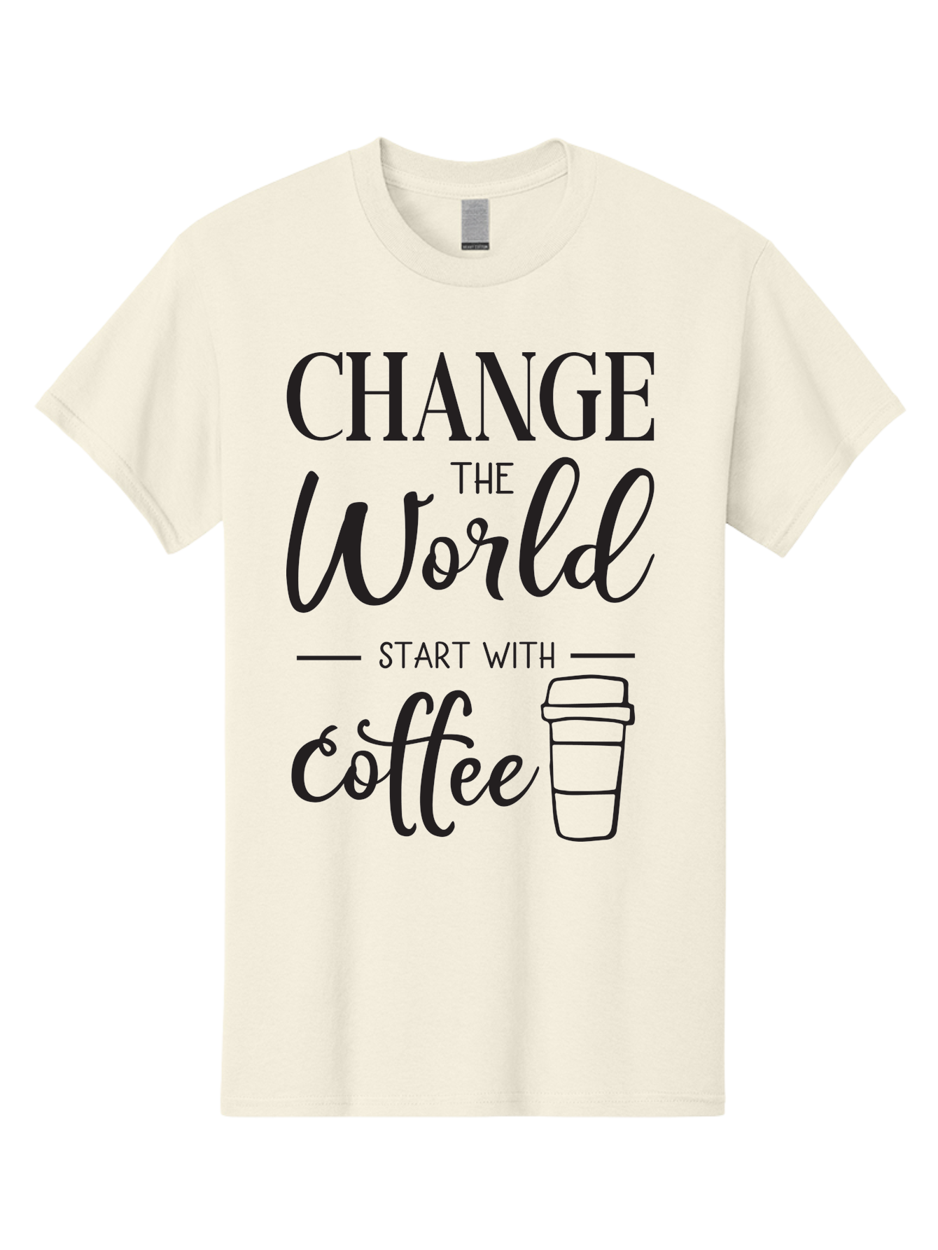Change-The-World-Start-With-Coffee Men'S Graphic Tee, 100% Cotton, Comfortable Casual Summer Wear, Machine Washable, Coffee Quote, Inspirational Quote, Change The World, Morning Motivation, Coffee Love, Coffee Culture, Drink Coffee Aac572