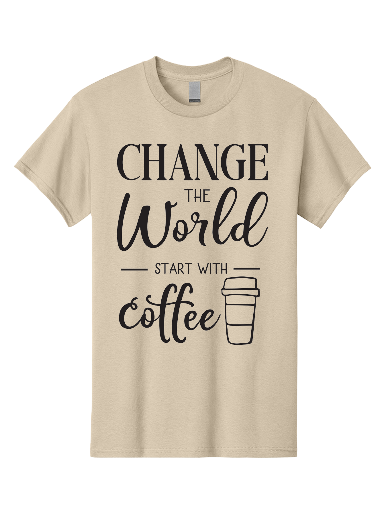 Change-The-World-Start-With-Coffee Men'S Graphic Tee, 100% Cotton, Comfortable Casual Summer Wear, Machine Washable, Coffee Quote, Inspirational Quote, Change The World, Morning Motivation, Coffee Love, Coffee Culture, Drink Coffee Aac572