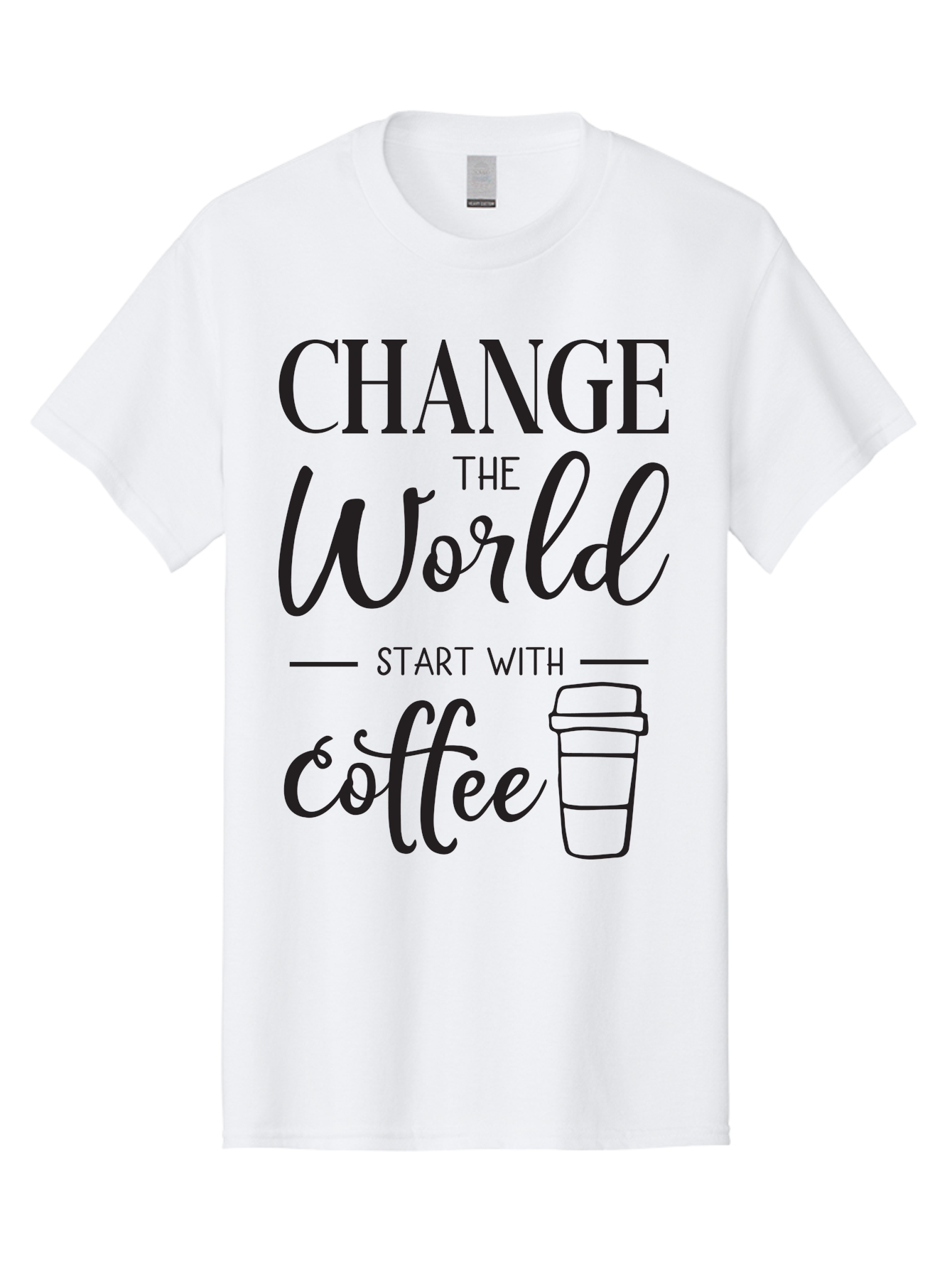 Change-The-World-Start-With-Coffee Men'S Graphic Tee, 100% Cotton, Comfortable Casual Summer Wear, Machine Washable, Coffee Quote, Inspirational Quote, Change The World, Morning Motivation, Coffee Love, Coffee Culture, Drink Coffee Aac572