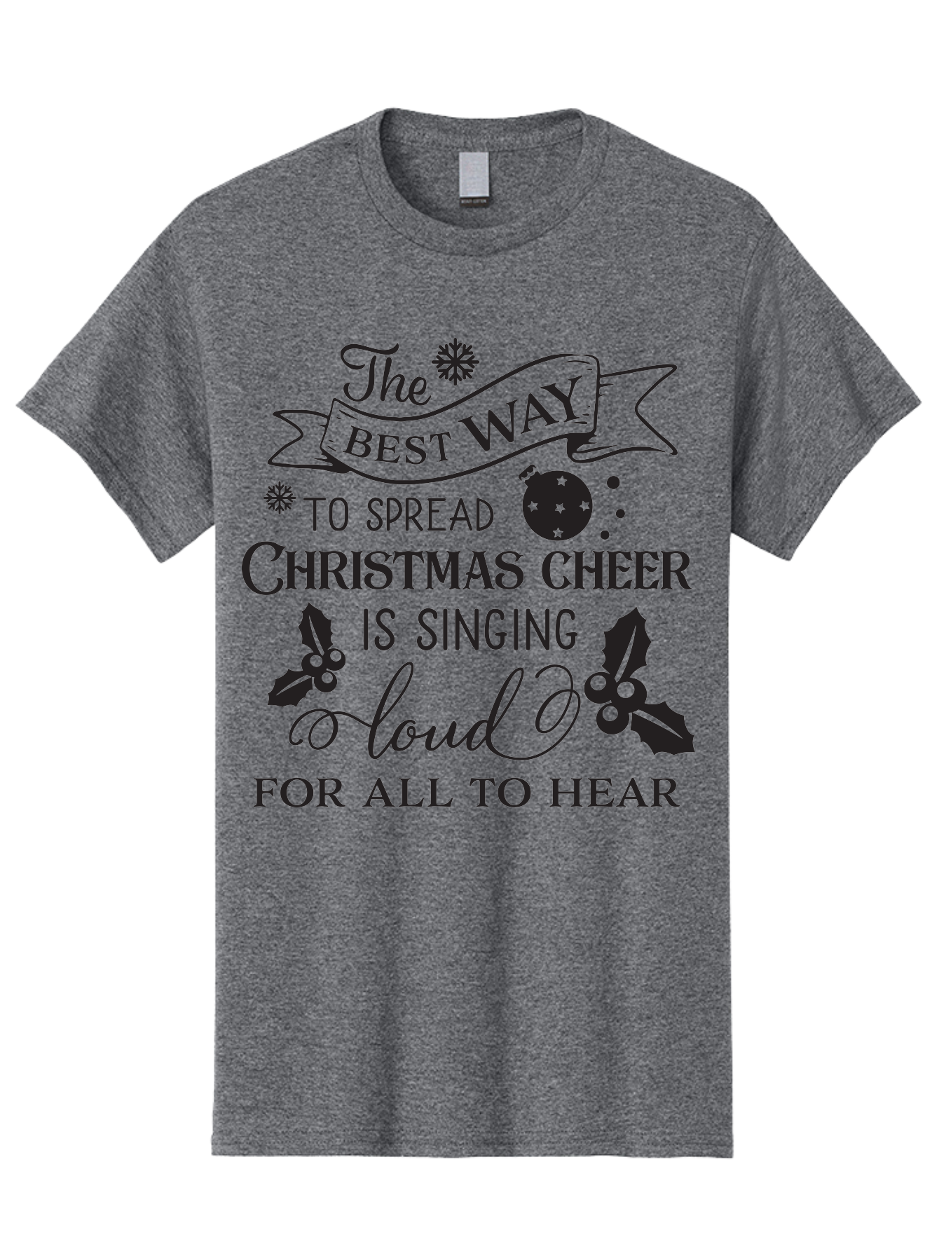 Christmas-Cheer-Quote Men'S Graphic Tee, 100% Cotton, Comfortable Casual Summer Wear, Machine Washable, Christmas Quote, Holiday Cheer, Festive Decor, Black Typography, Christmas Ornament, Holly Leaves, Banner Design, Joyful Message, Aac579