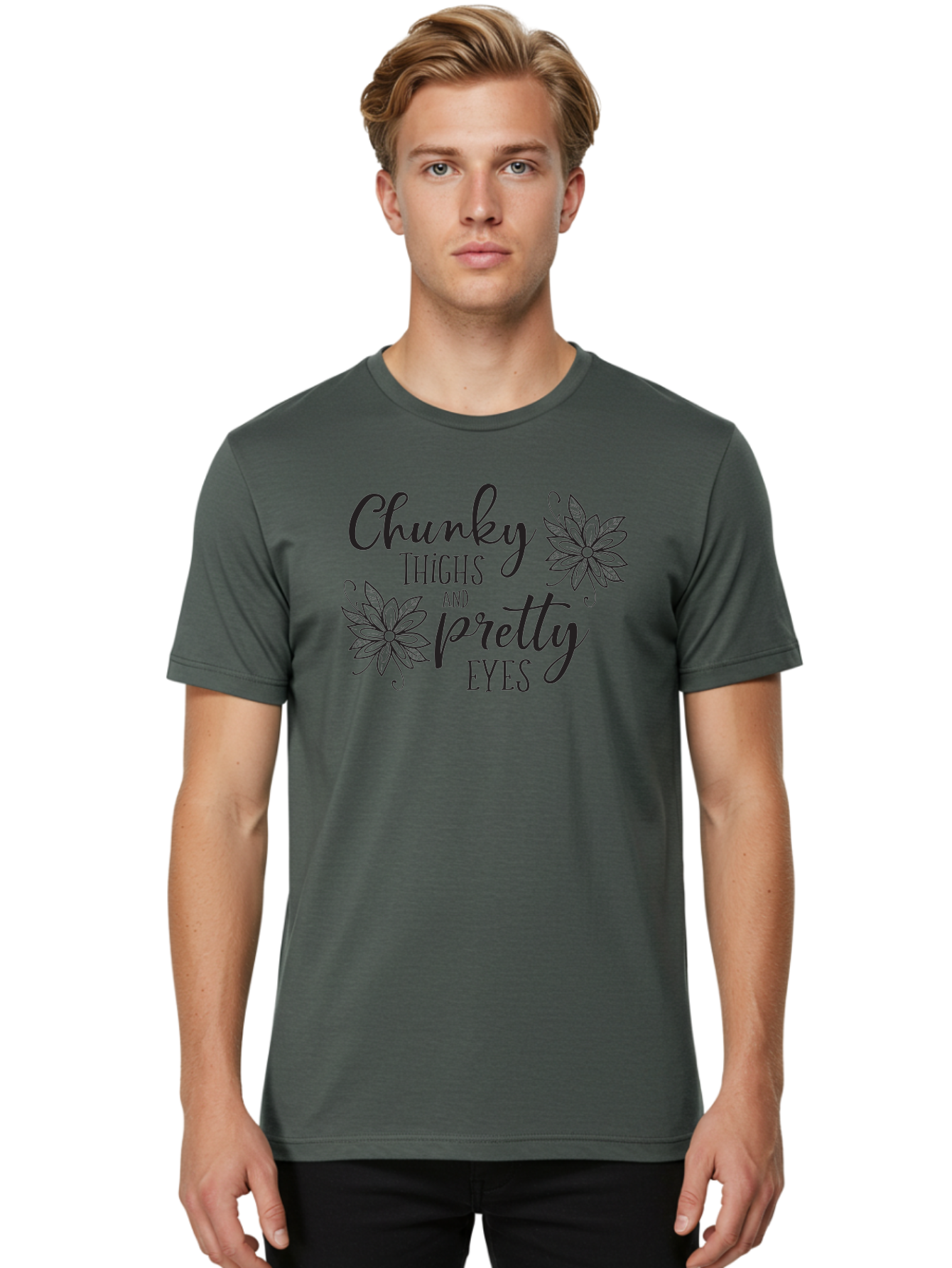 Chunky-Thighs-And-Pretty-Eyes Men'S Graphic Tee, 100% Cotton, Comfortable Casual Summer Wear, Machine Washable, Positive Affirmation, Body Positivity, Self Love, Empowerment, Quote, Inspirational Quote, Motivational Quote, Black Text, Aac595